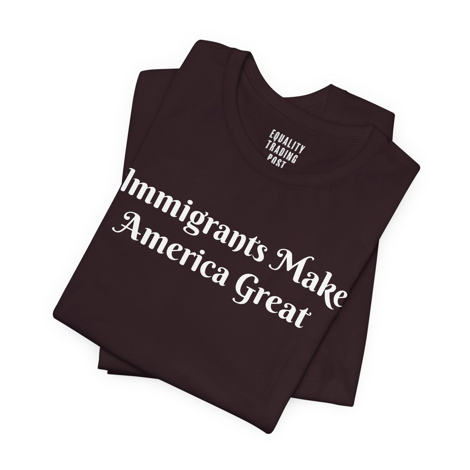 Immigrants Make America Great Tee