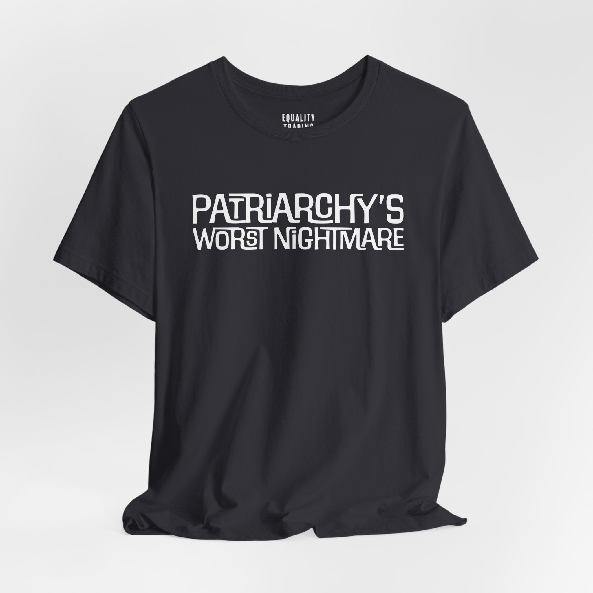 Patriarchy’s Worst Nightmare Tee
