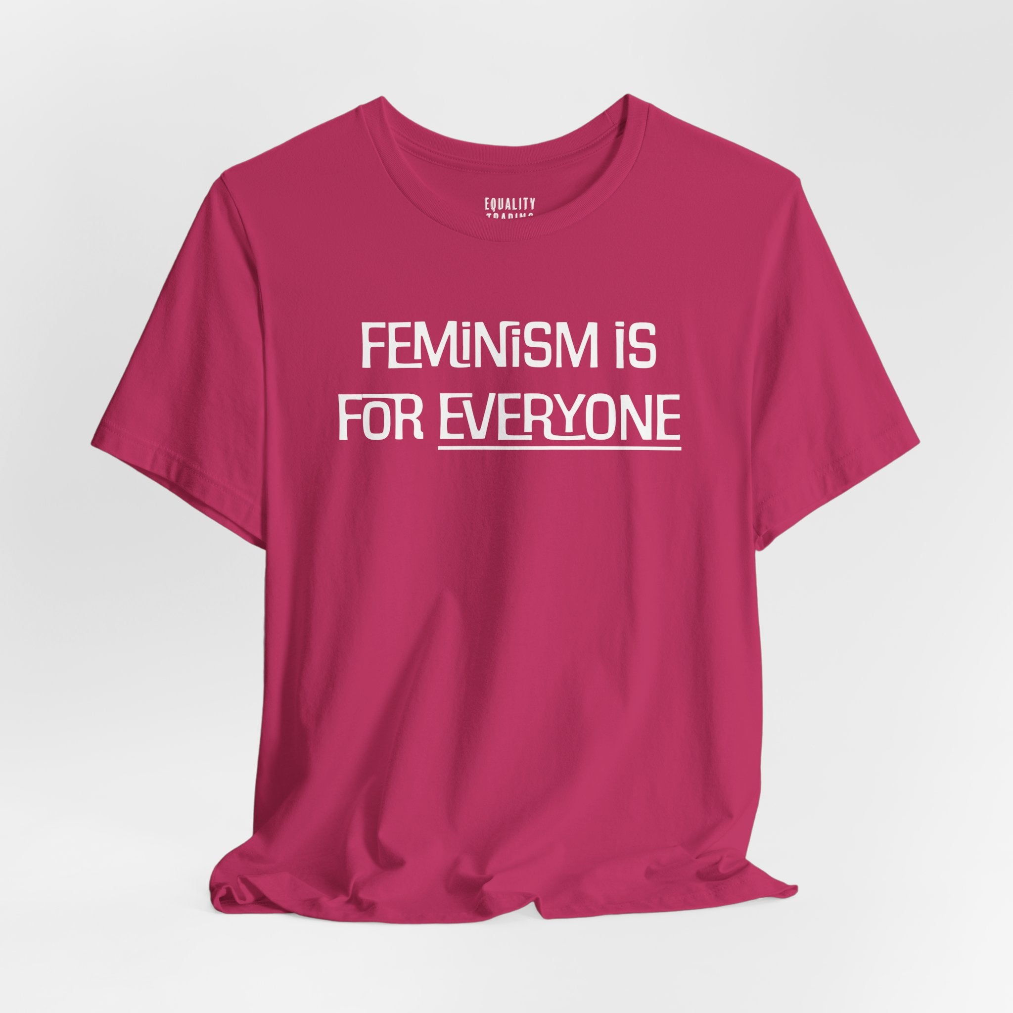 Feminism Is For Everyone Tee