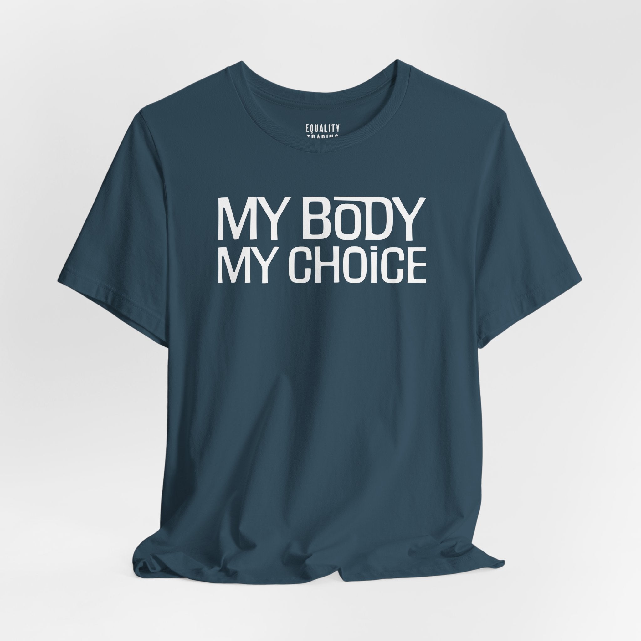 My Body My Choice Tee