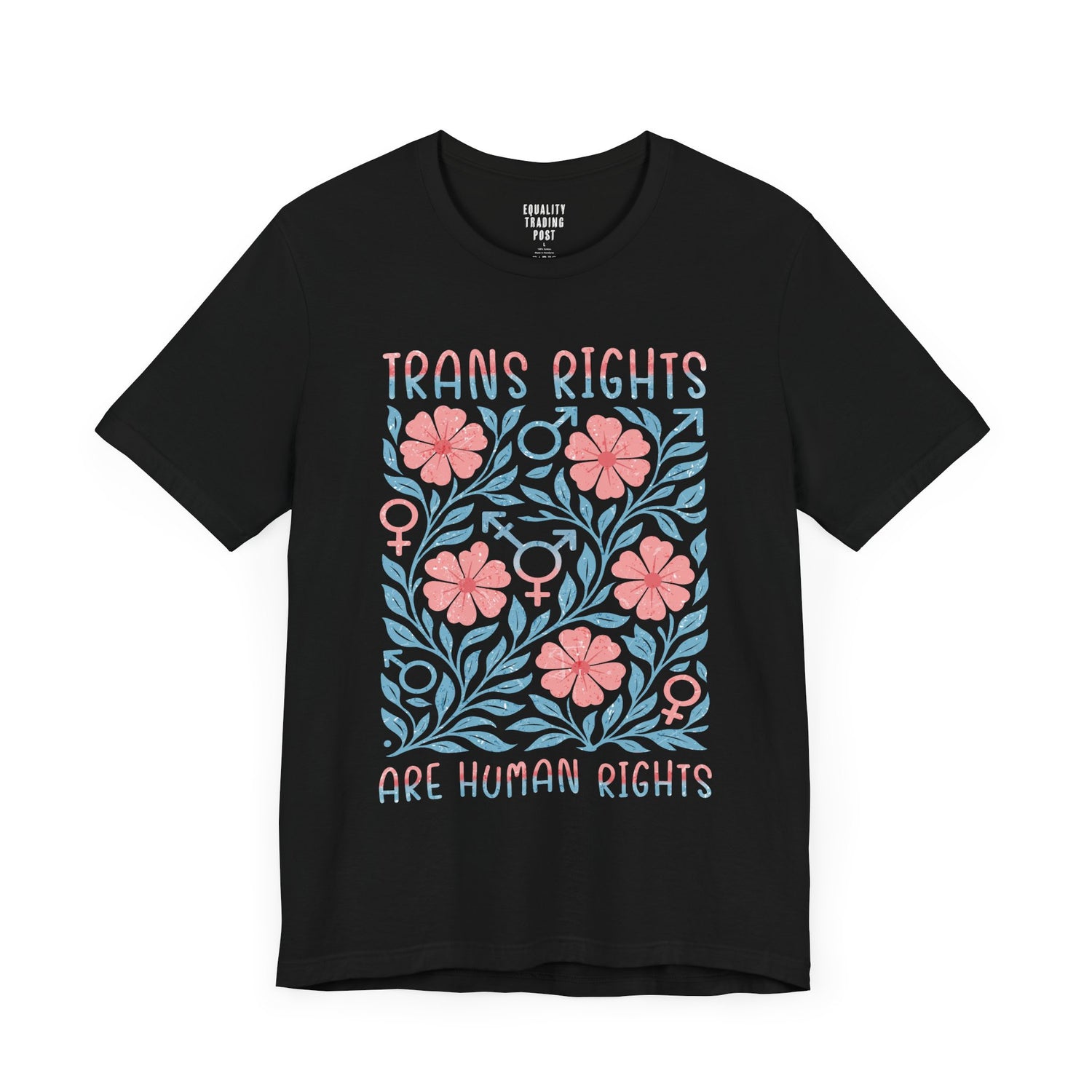 Trans Rights Are Human Rights Tee