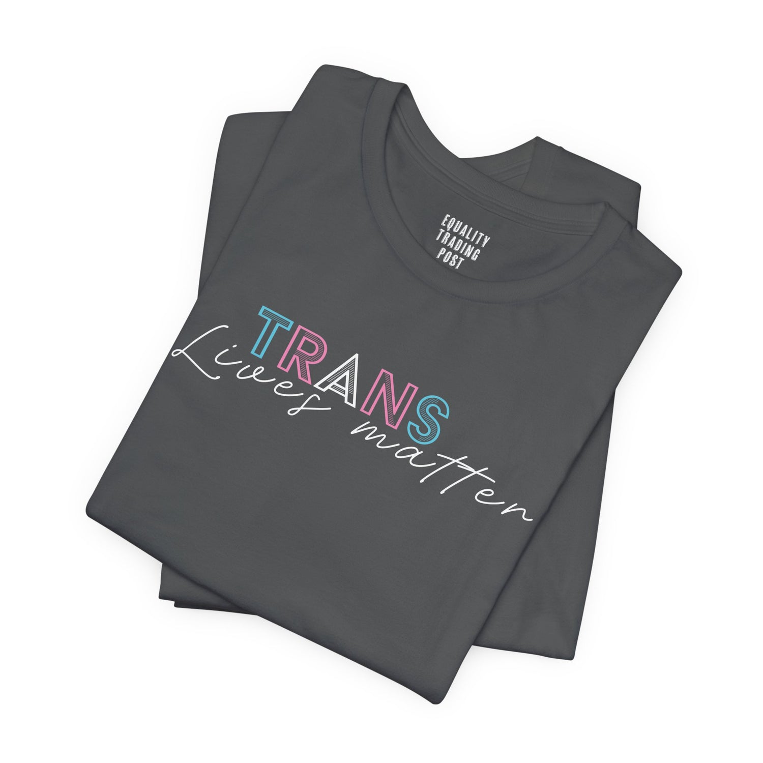 Trans Lives Matter Tee