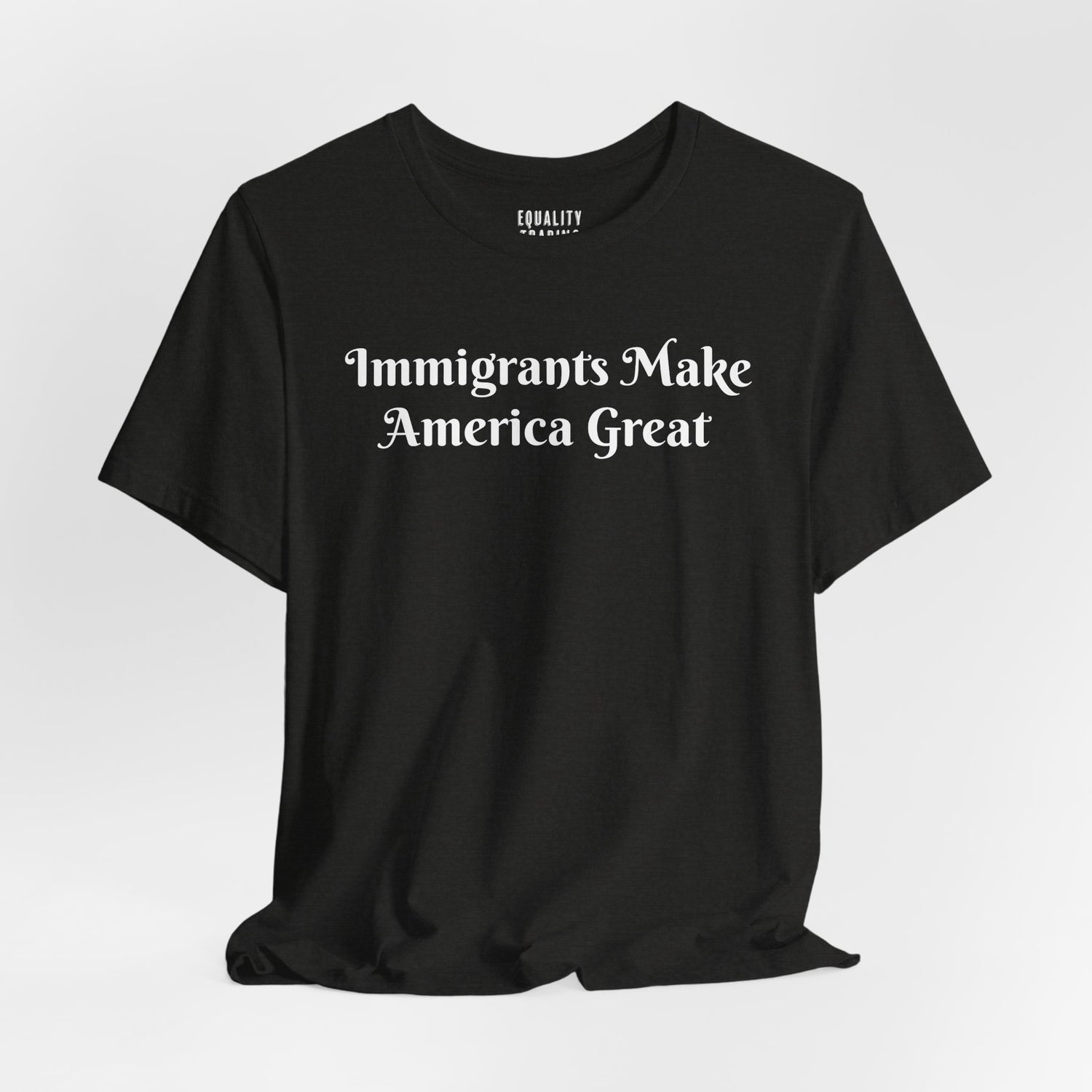 Immigrants Make America Great Tee