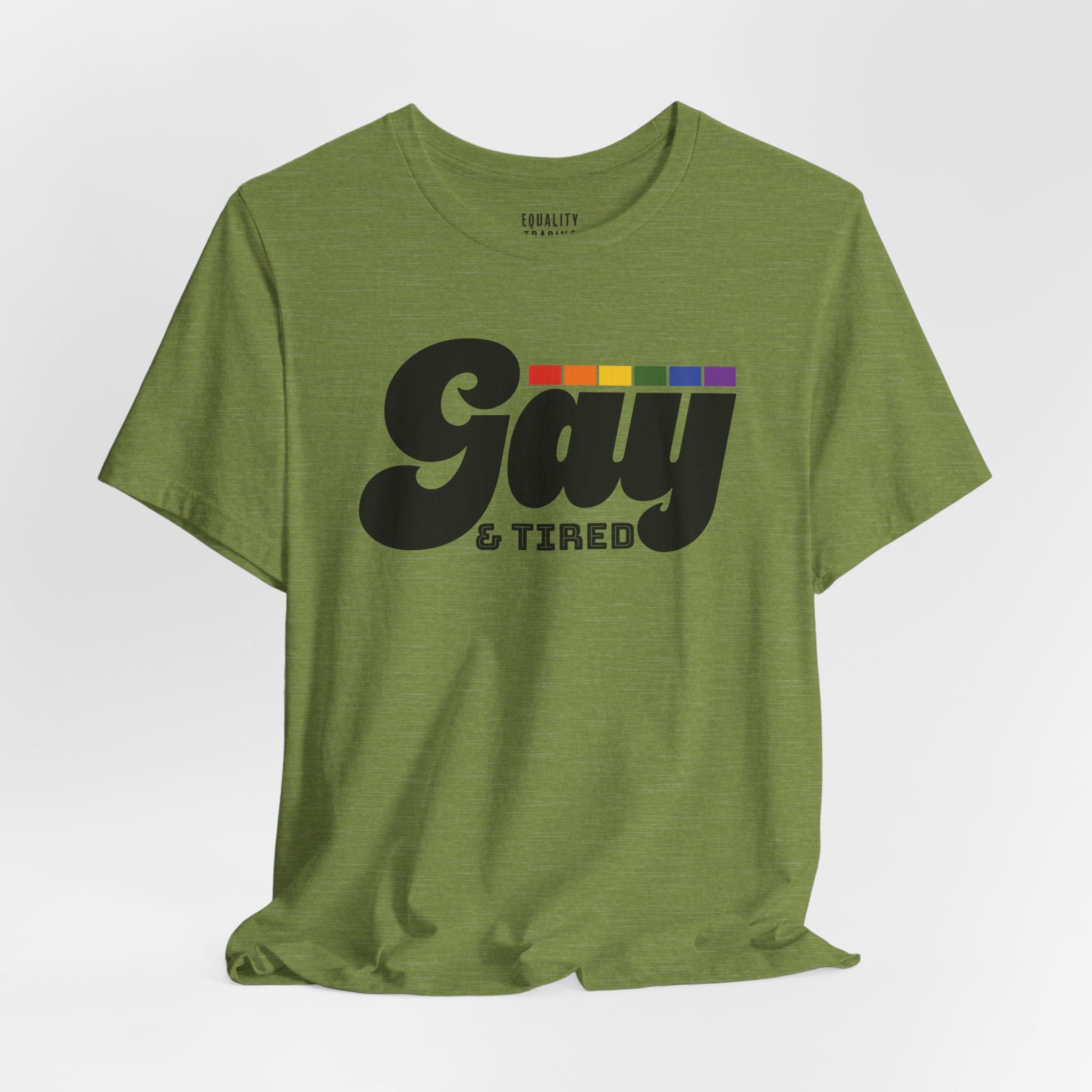 Gay & Tired Tee