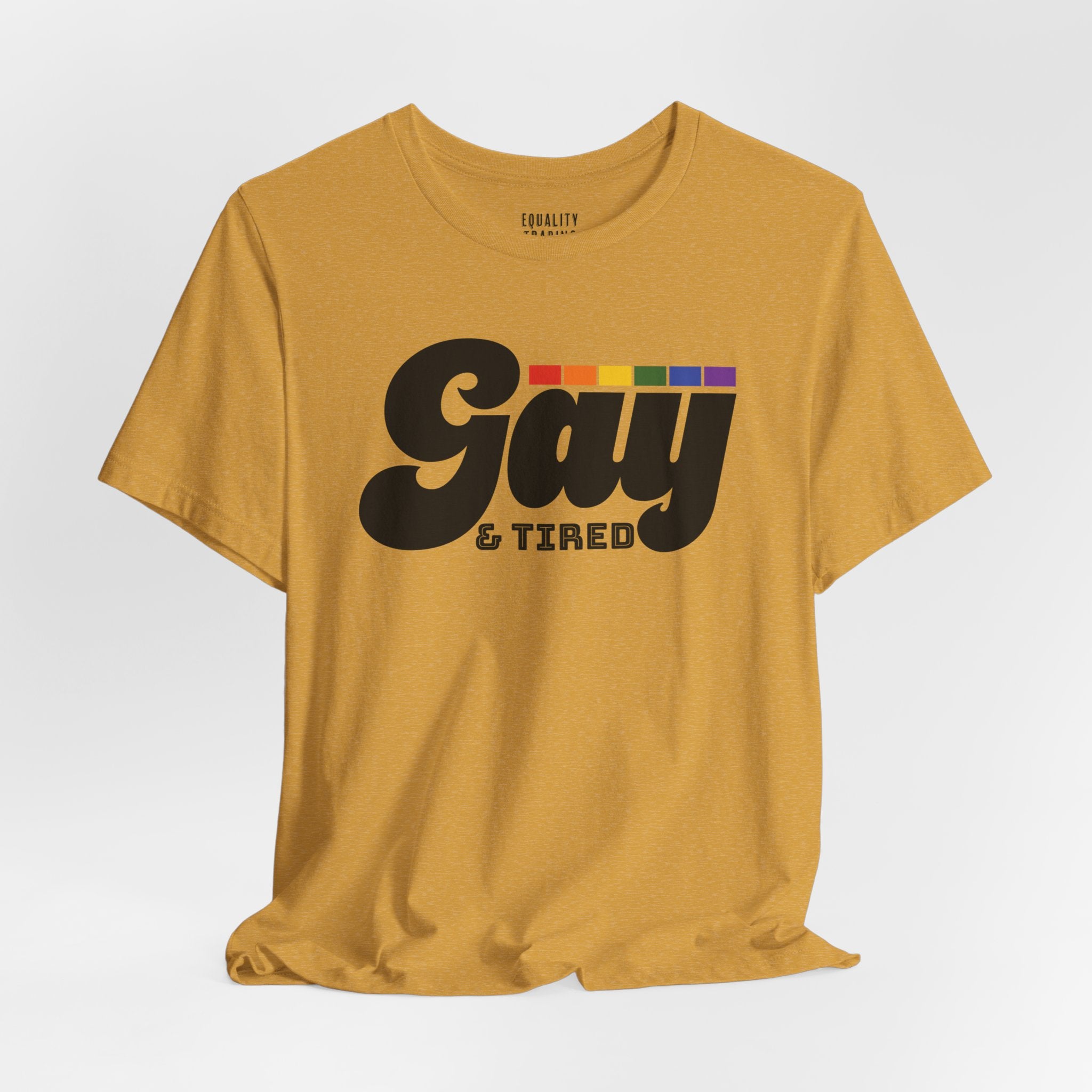 Gay & Tired Tee