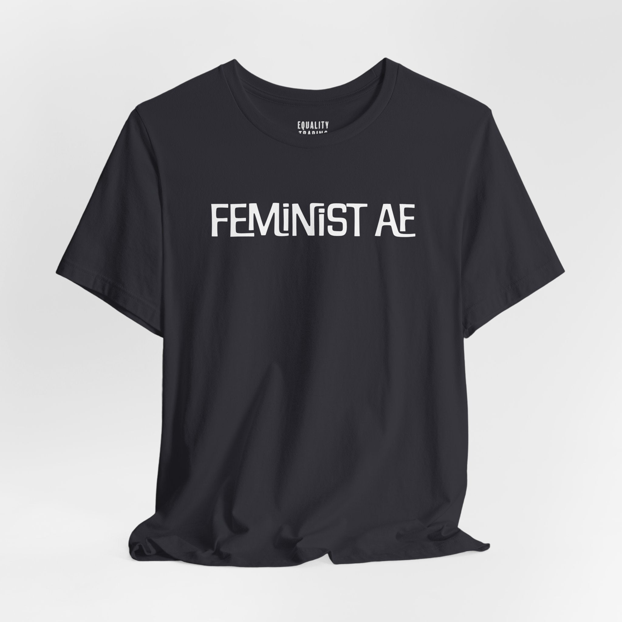 Feminist AF Tee