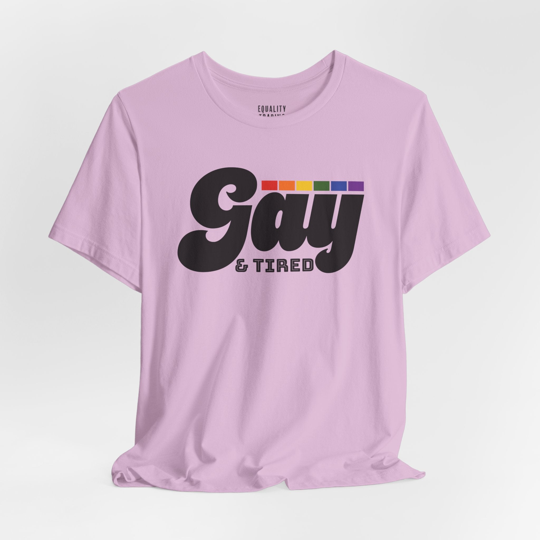 Gay & Tired Tee