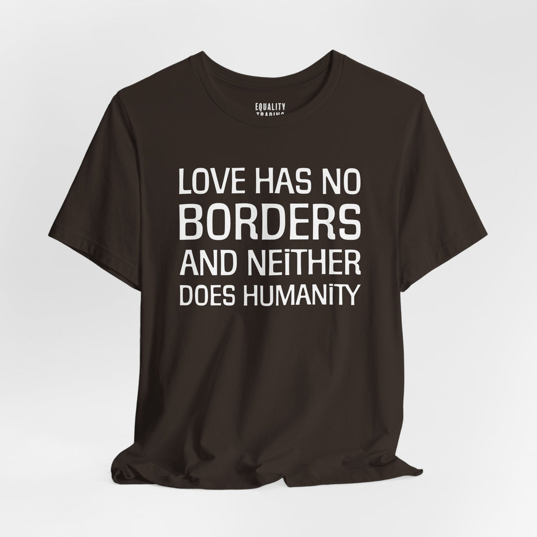 Love Has No Borders Tee