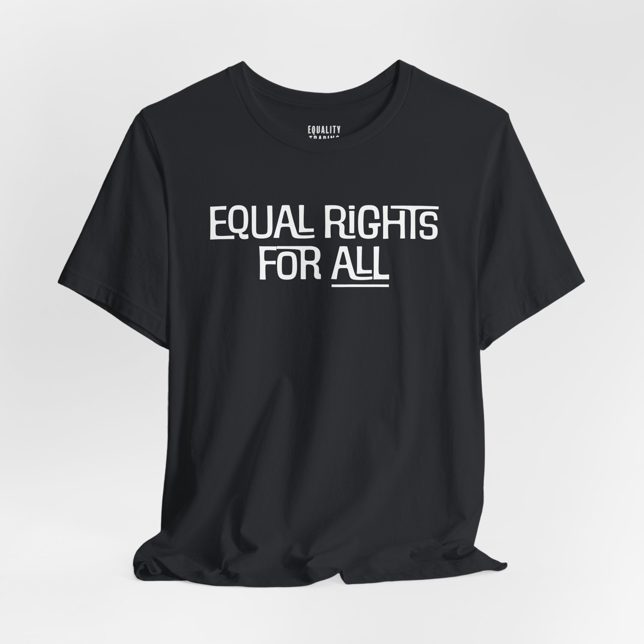 Equal Rights For All Tee