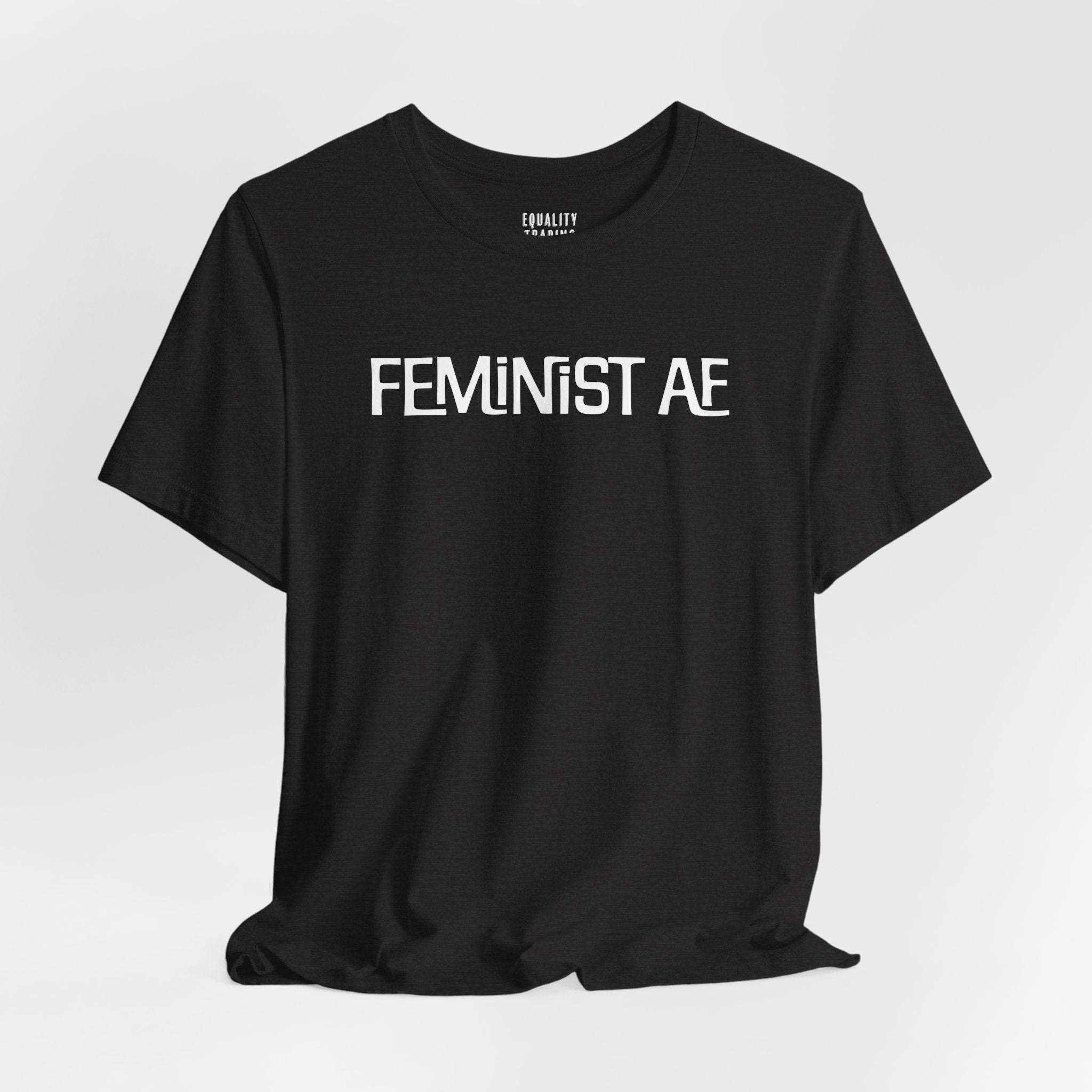 Feminist AF Tee
