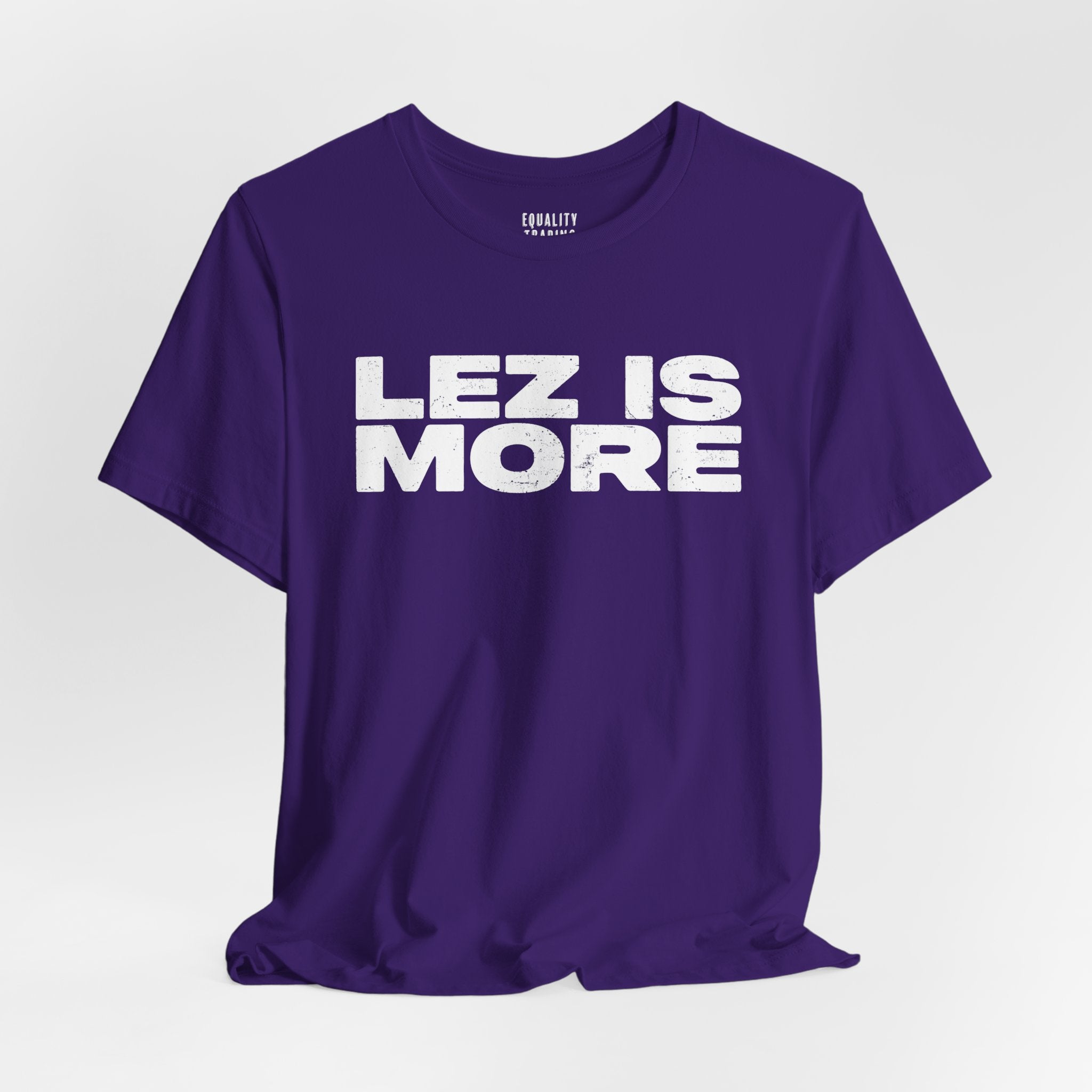 Lez is More Tee