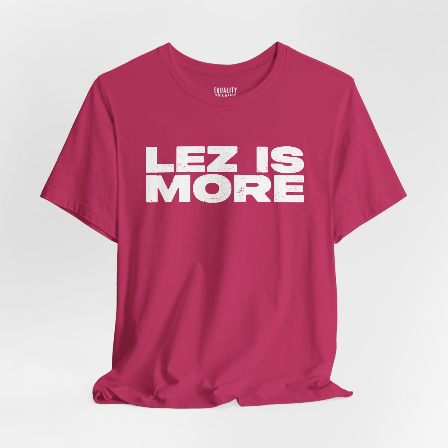 Lez is More Tee