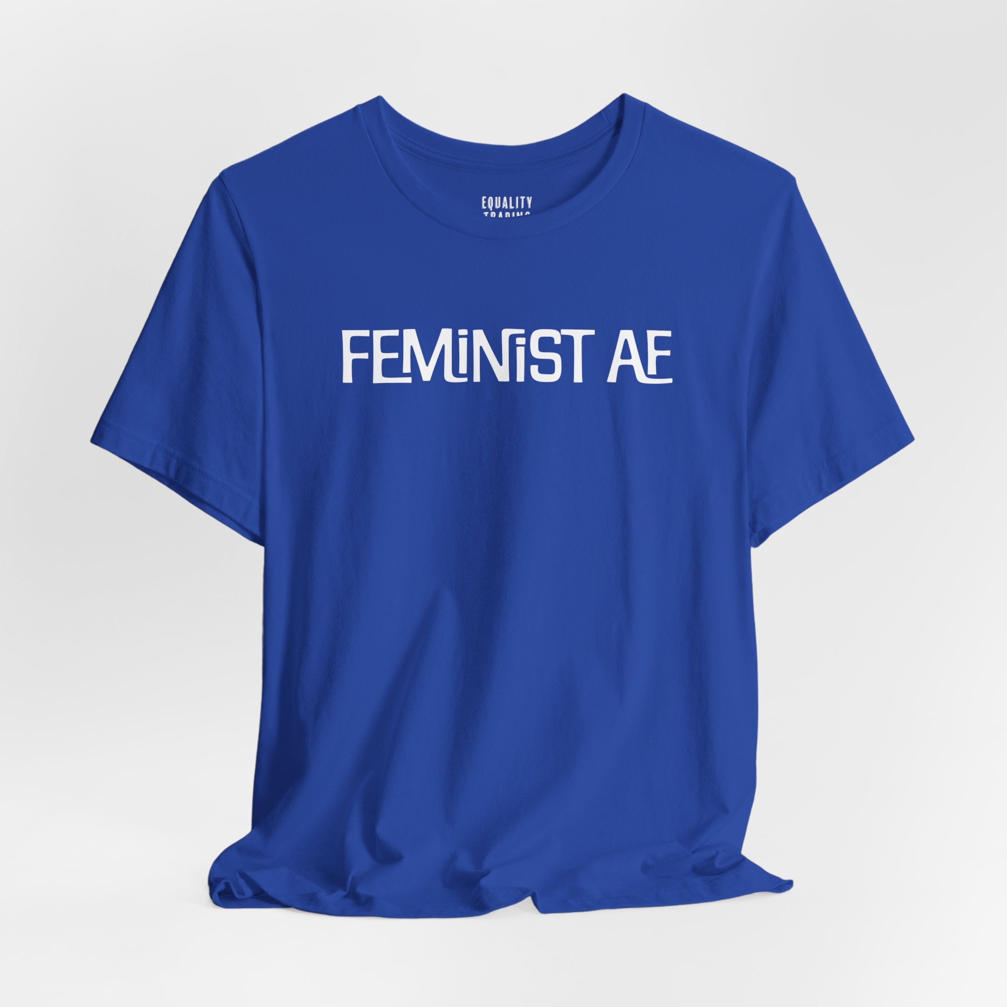 Feminist AF Tee