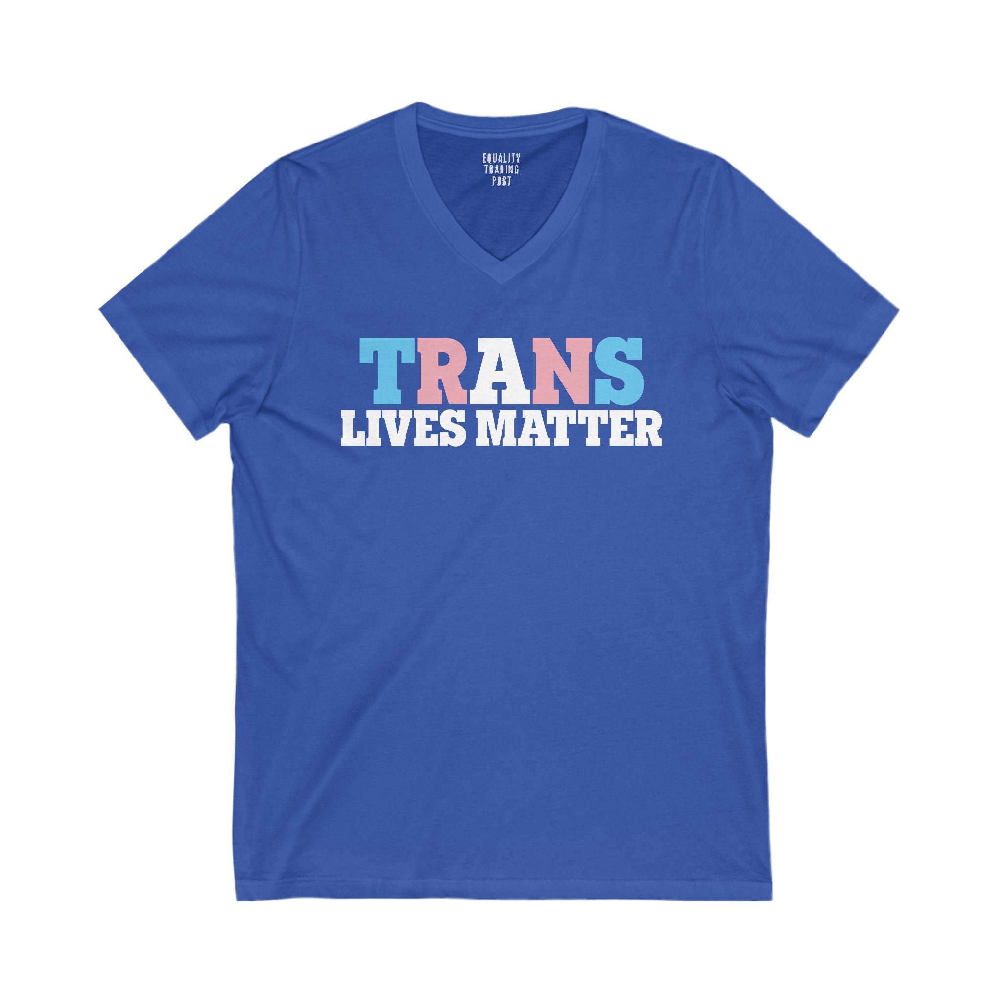 Trans Lives Matter V-Neck Tee