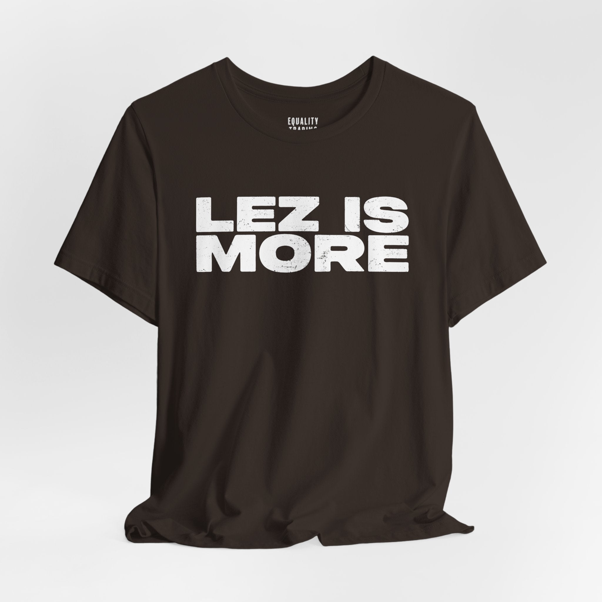 Lez is More Tee