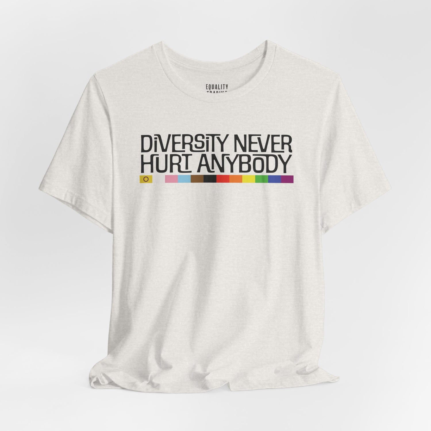Diversity Never Hurt Anybody Tee