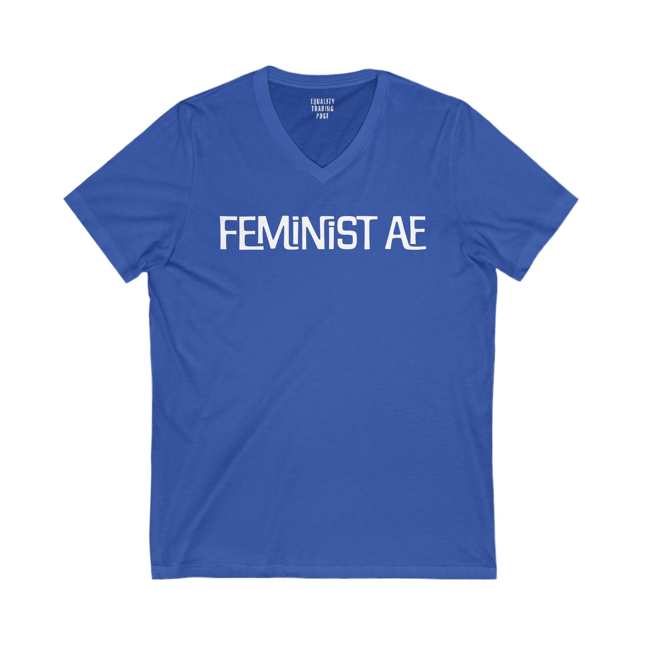 Feminist AF V-Neck Tee