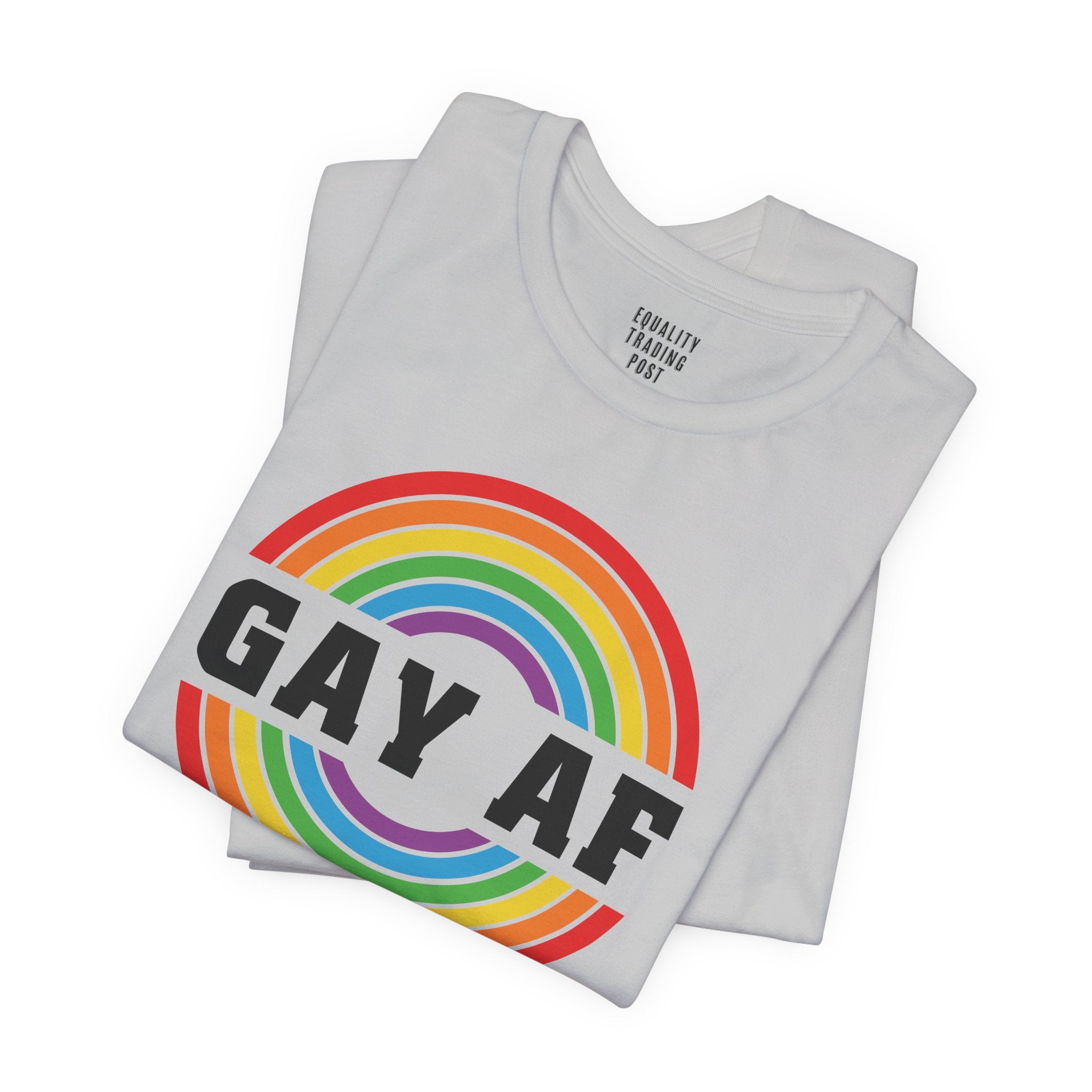 Gay AF Tee