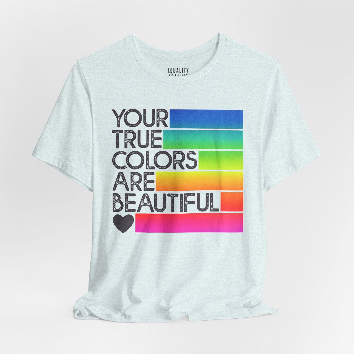 True Colors Tee