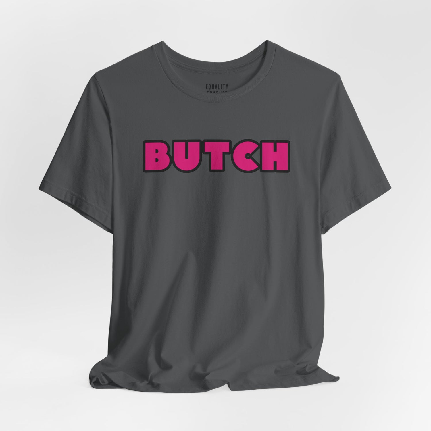Butch Tee