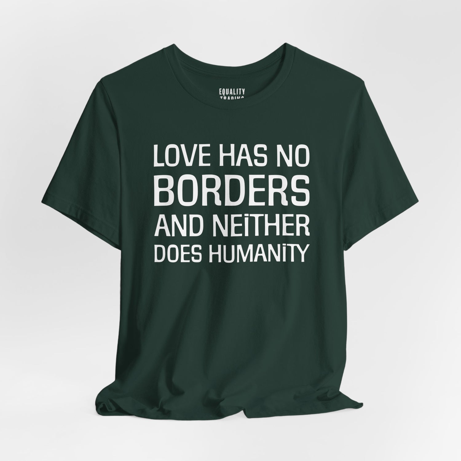 Love Has No Borders Tee