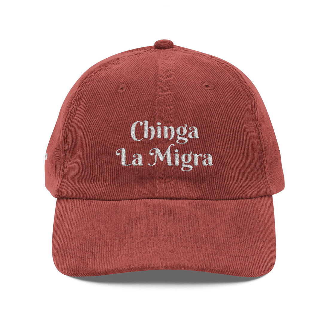 Chinga La Migra Vintage Corduroy Cap