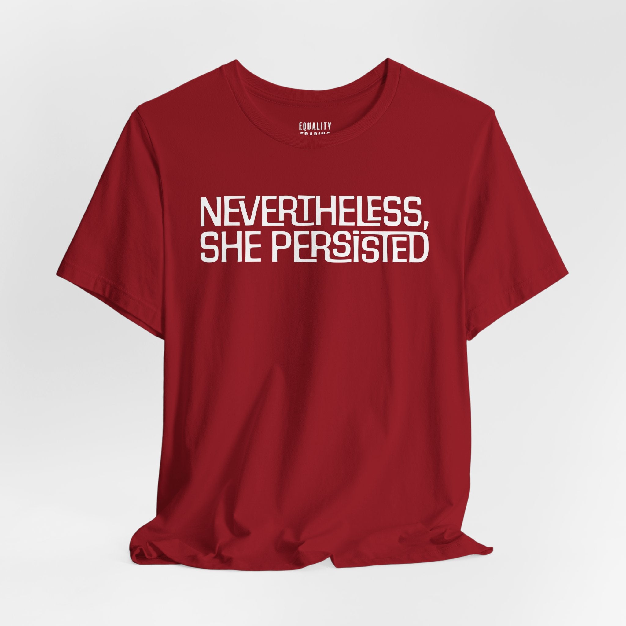 Nevertheless She Persisted Tee