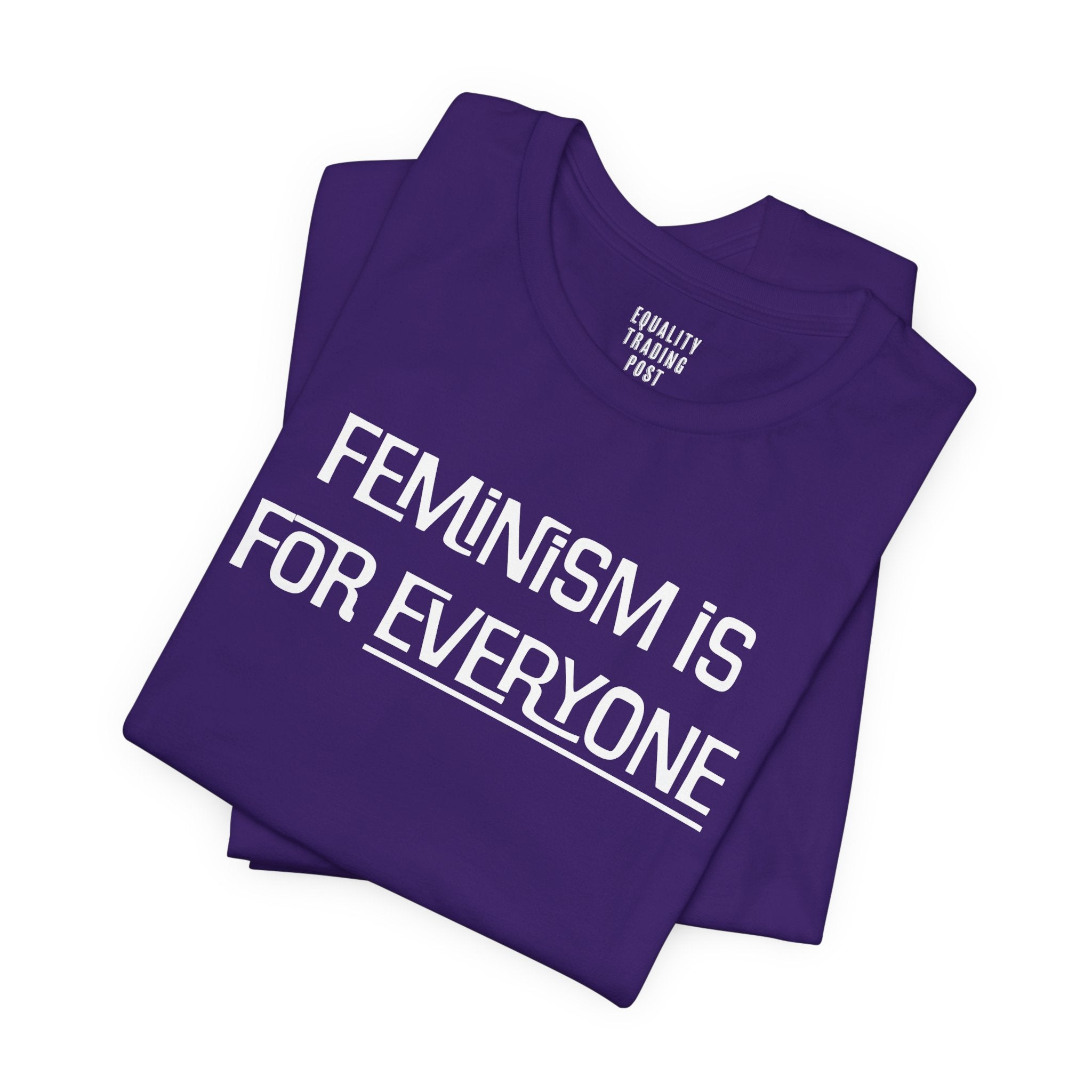 Feminism Is For Everyone Tee