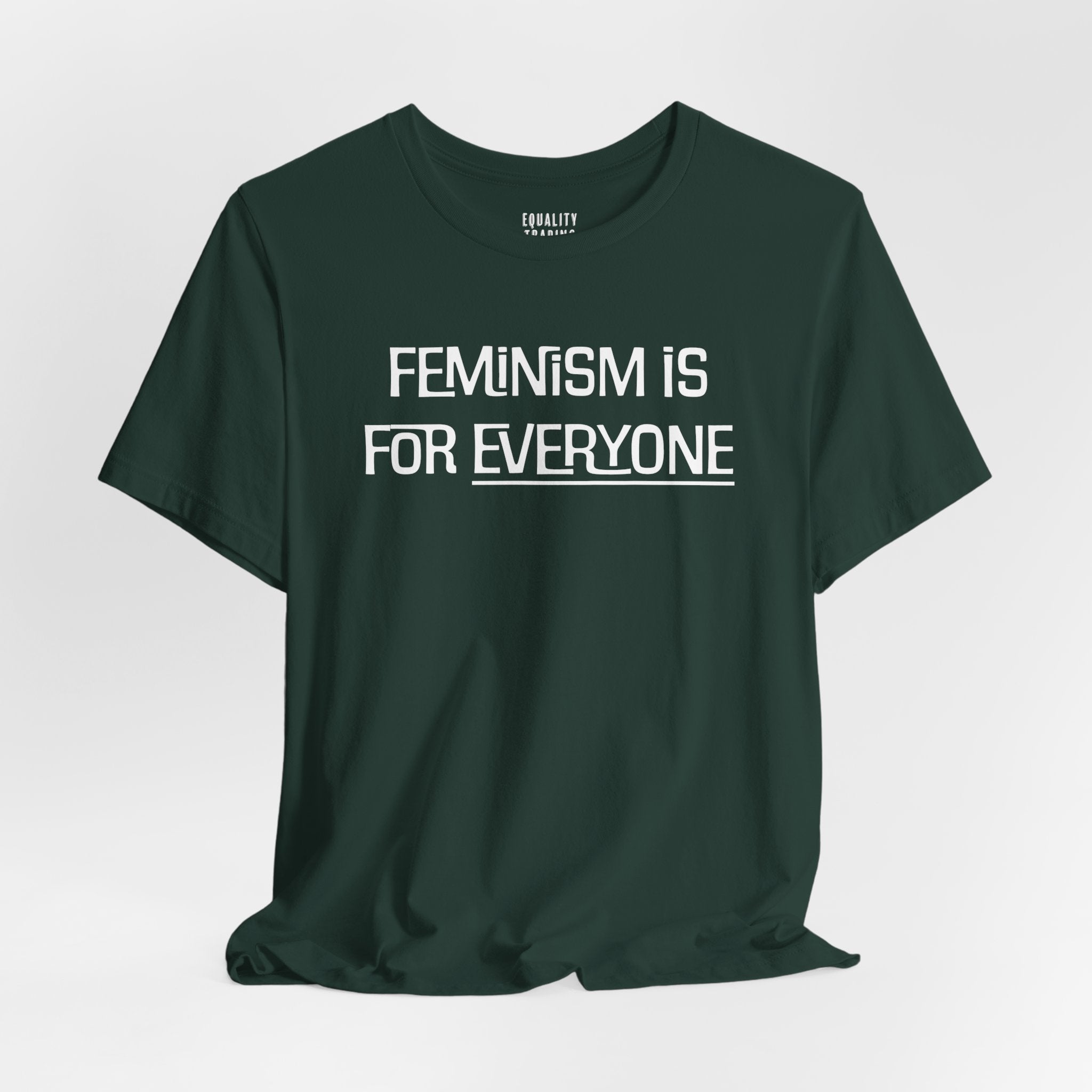 Feminism Is For Everyone Tee