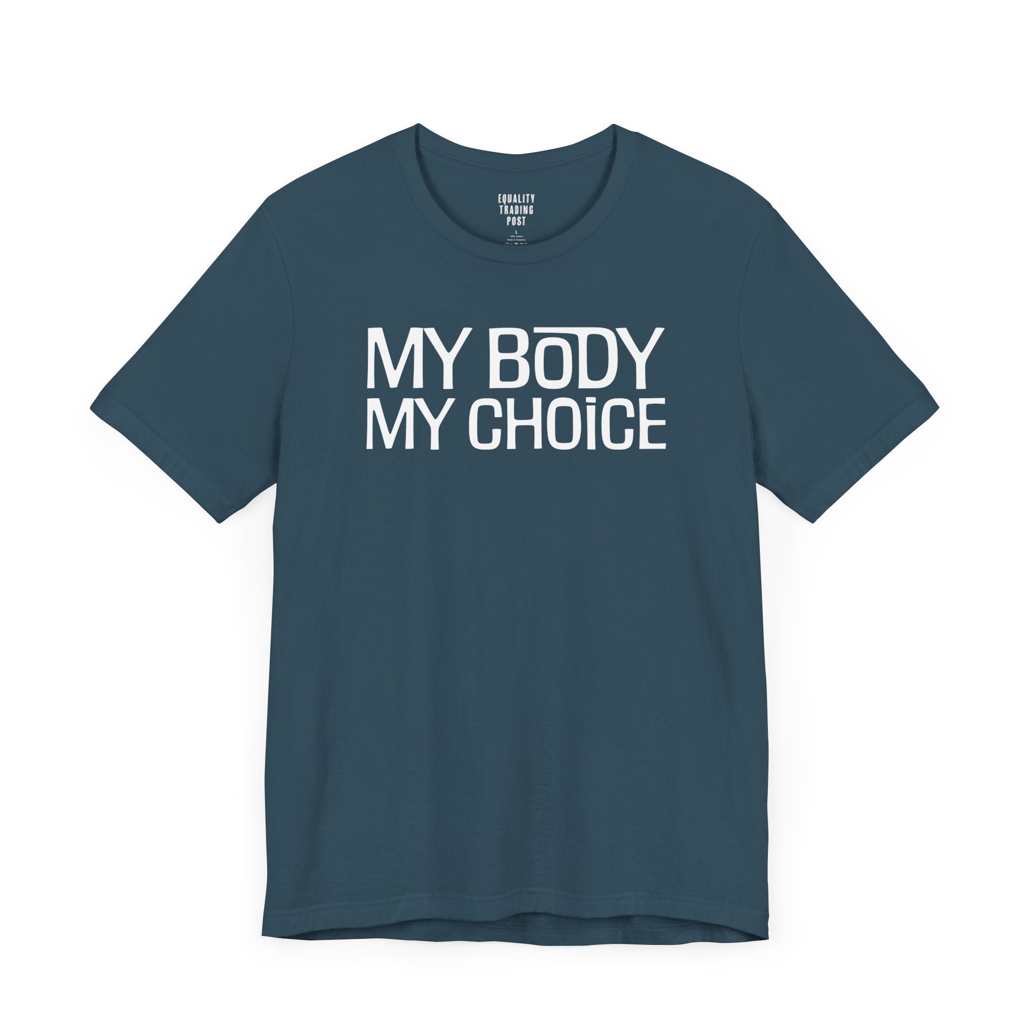 My Body My Choice Tee