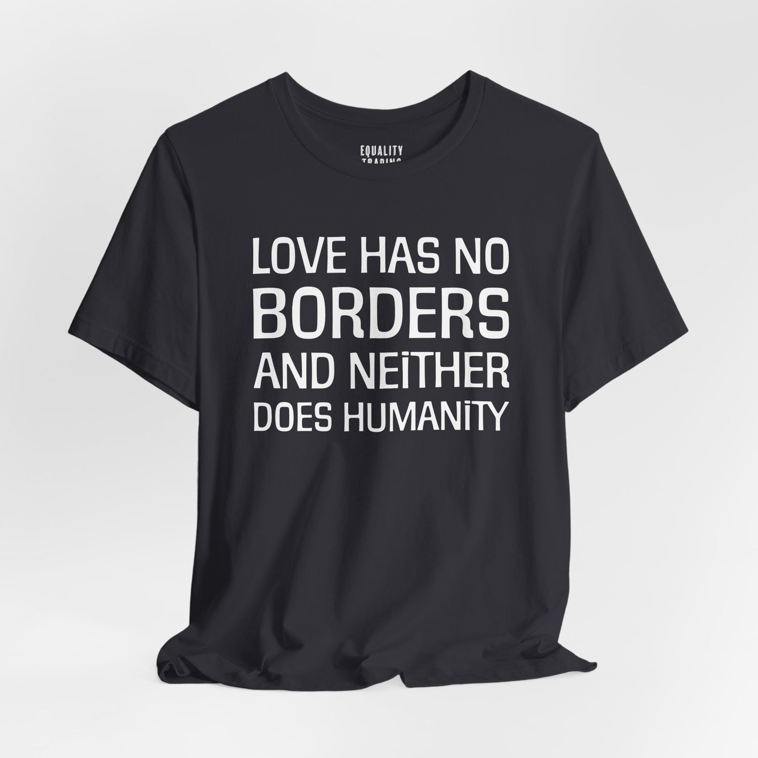 Love Has No Borders Tee