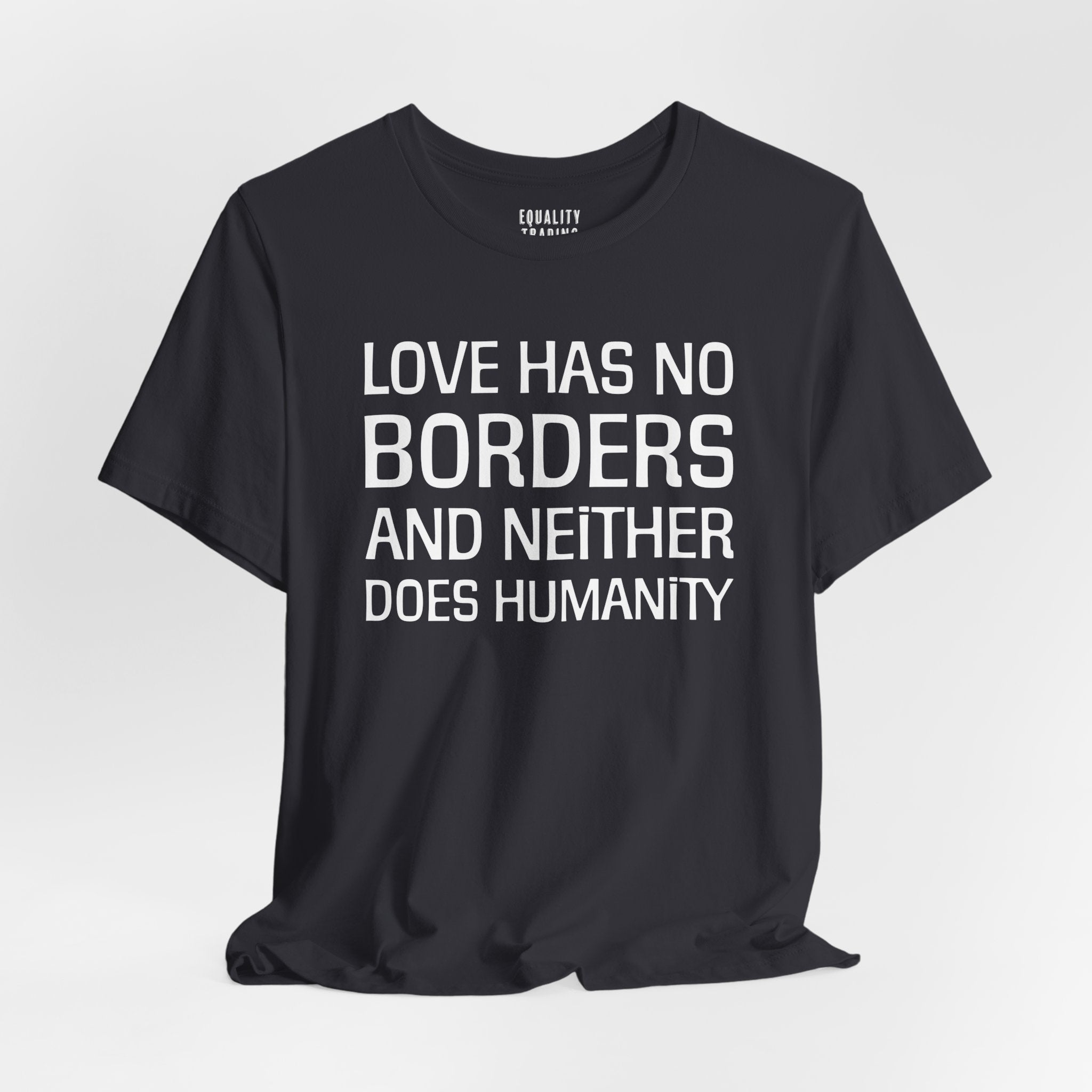 Love Has No Borders Tee