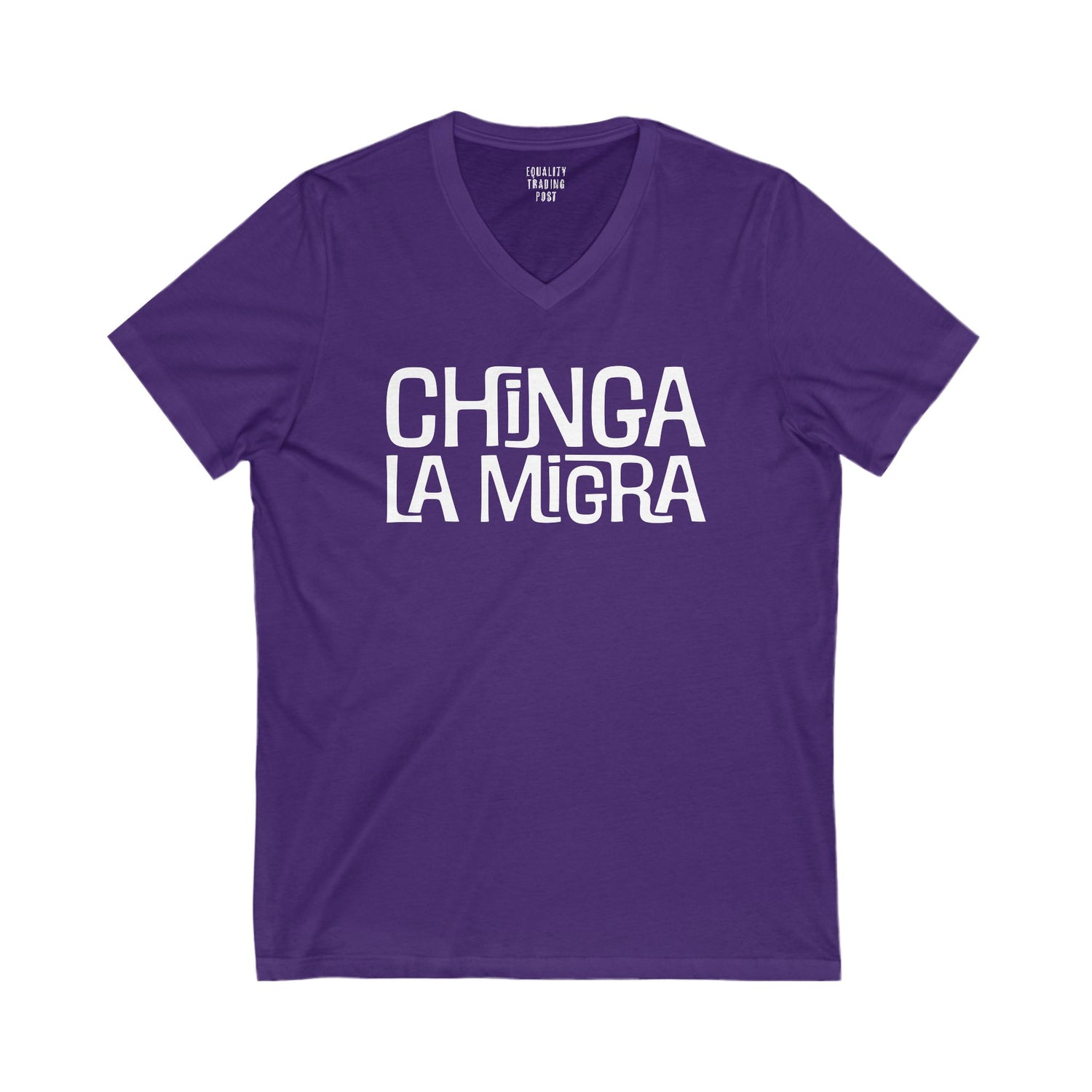 Chinga La Migra V-Neck Tee