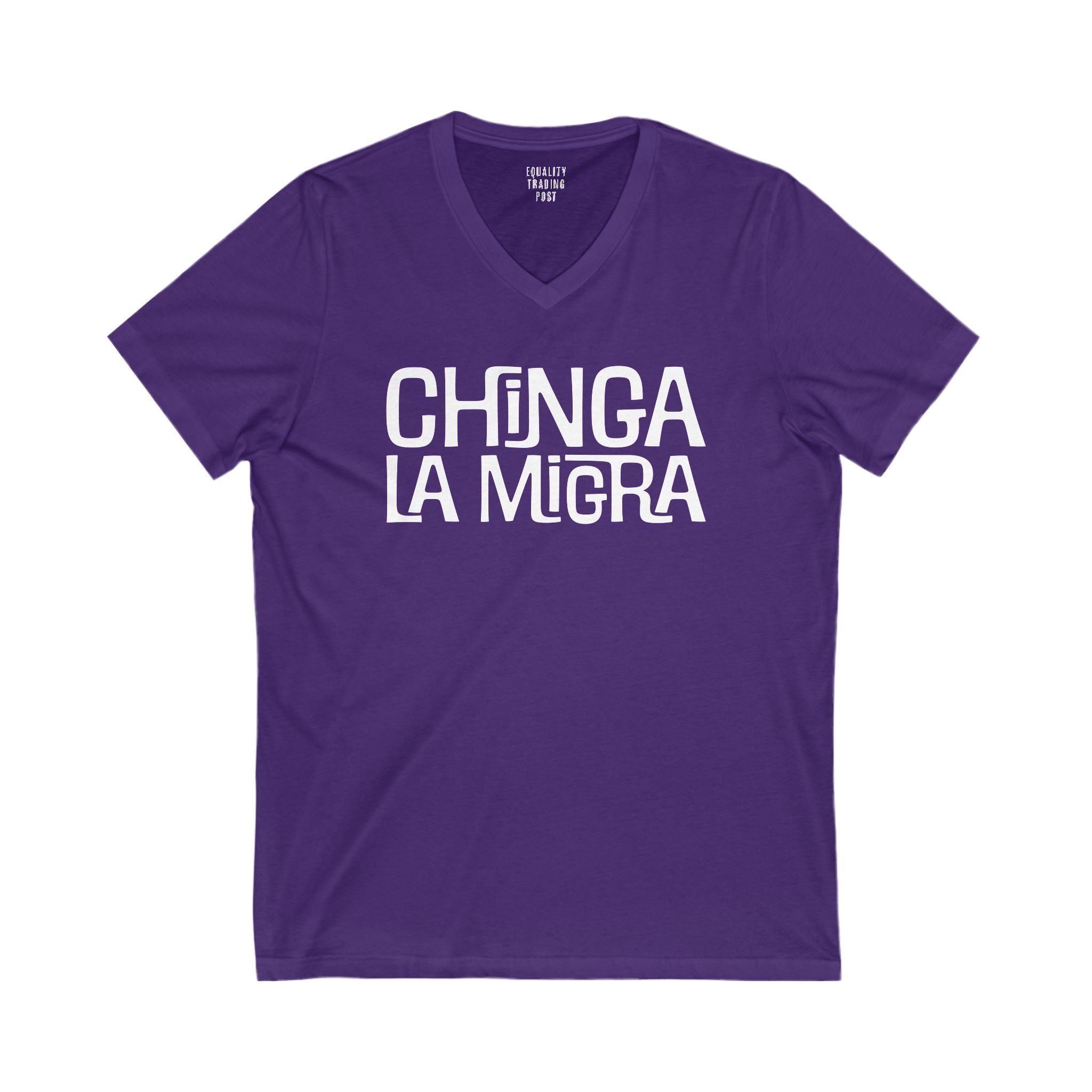 Chinga La Migra V-Neck Tee