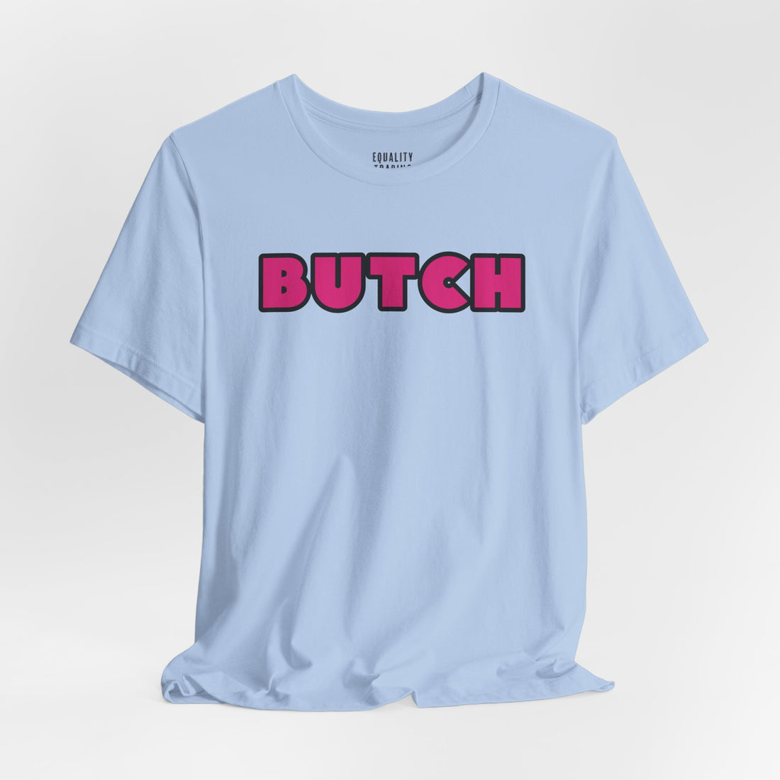 Butch Tee