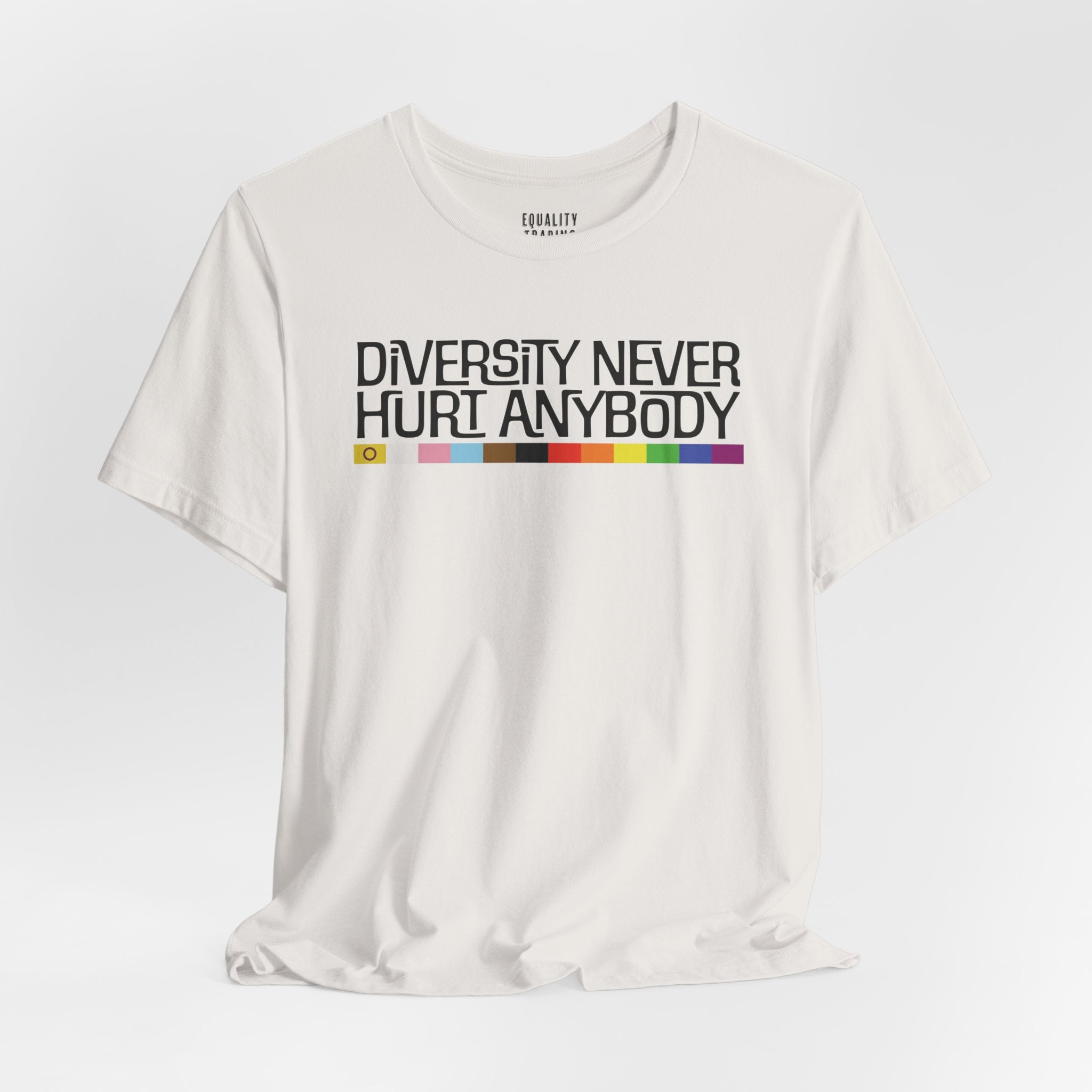 Diversity Never Hurt Anybody Tee