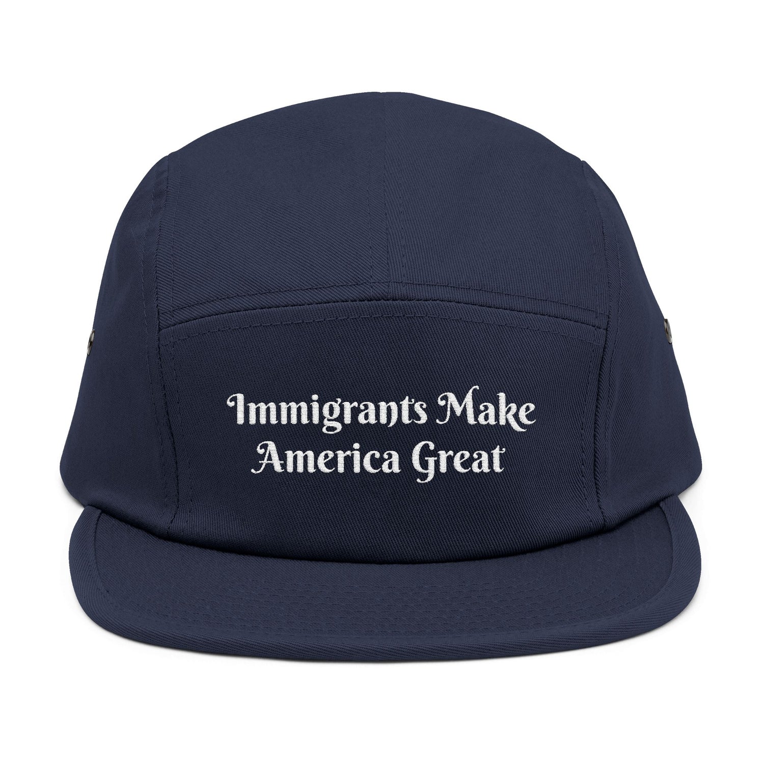 Immigrants Make America Great Embroidered 5-Panel Cap