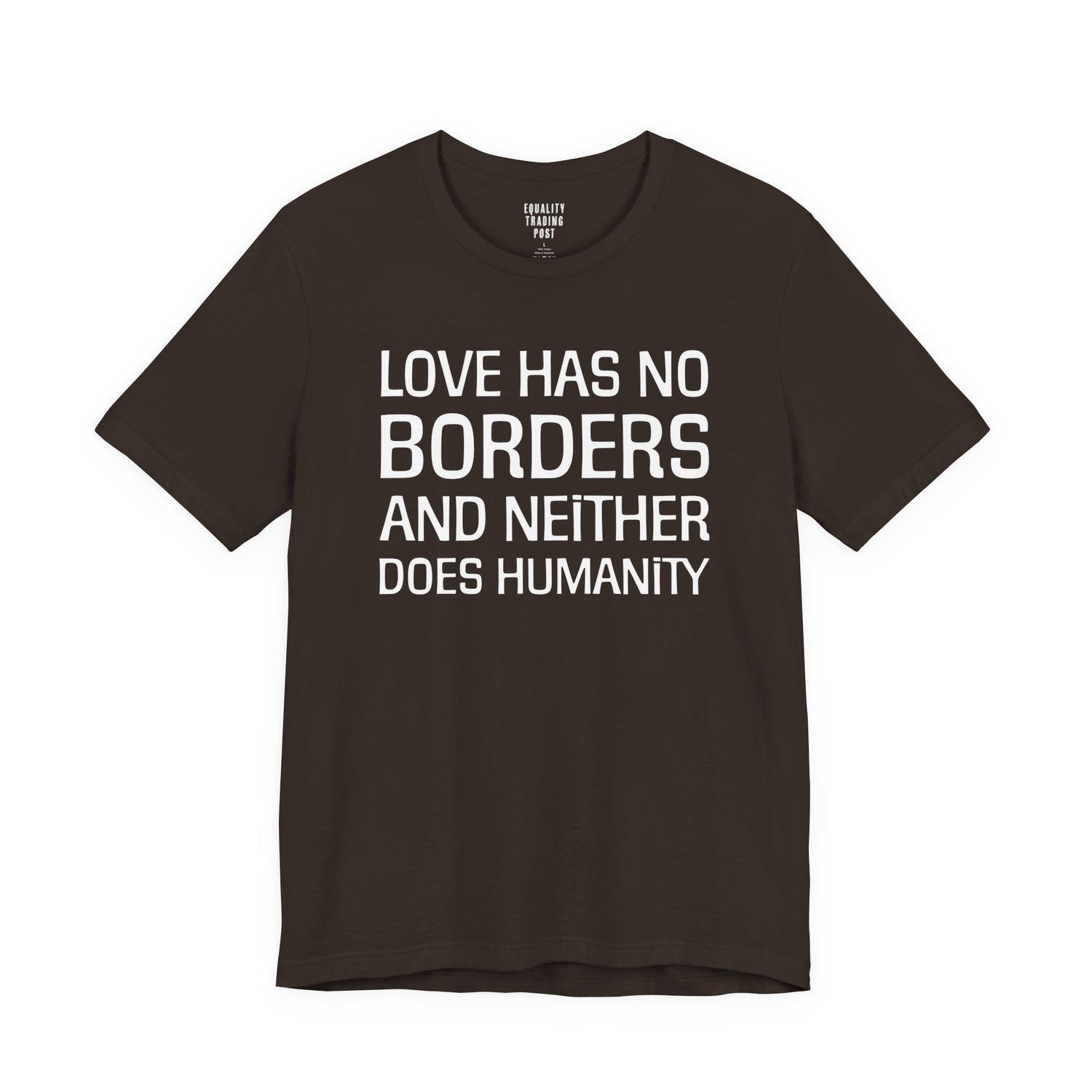 Love Has No Borders Tee