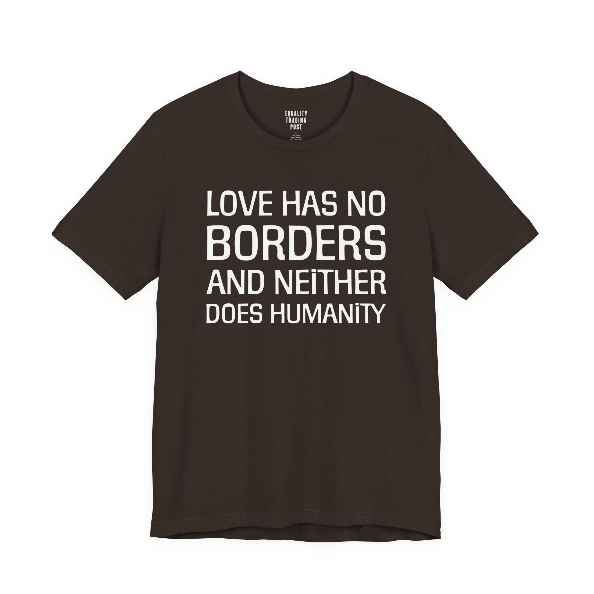 Love Has No Borders Tee
