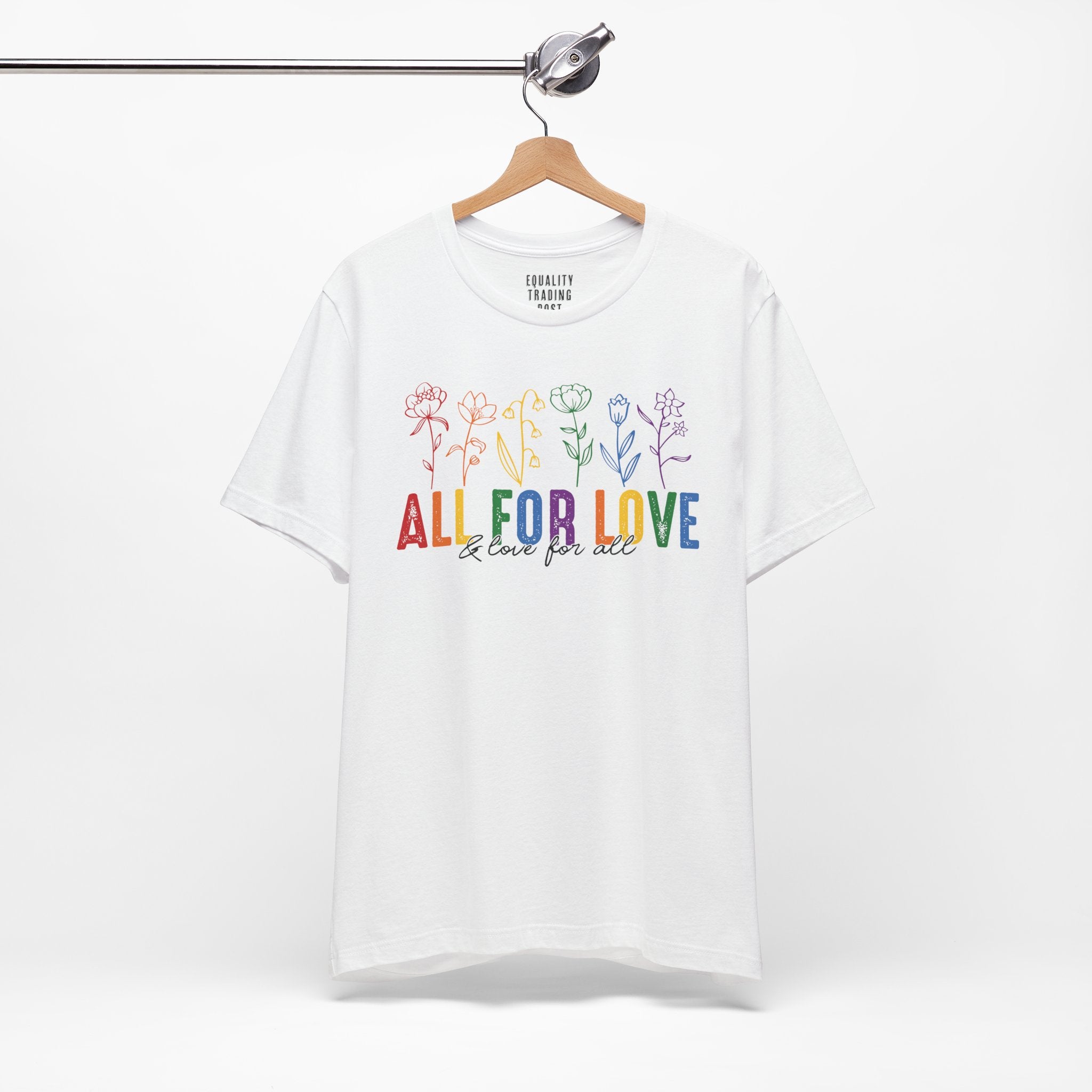 All For Love & Love For All Tee