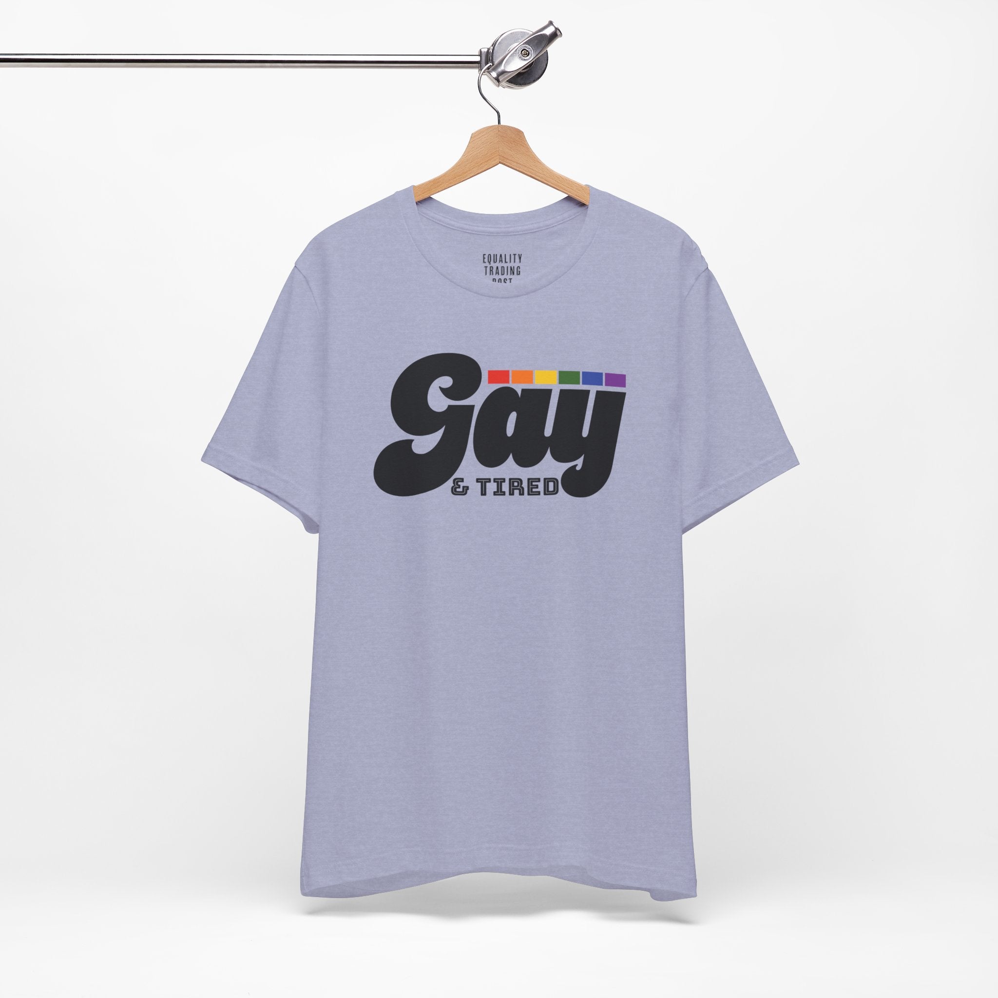 Gay & Tired Tee