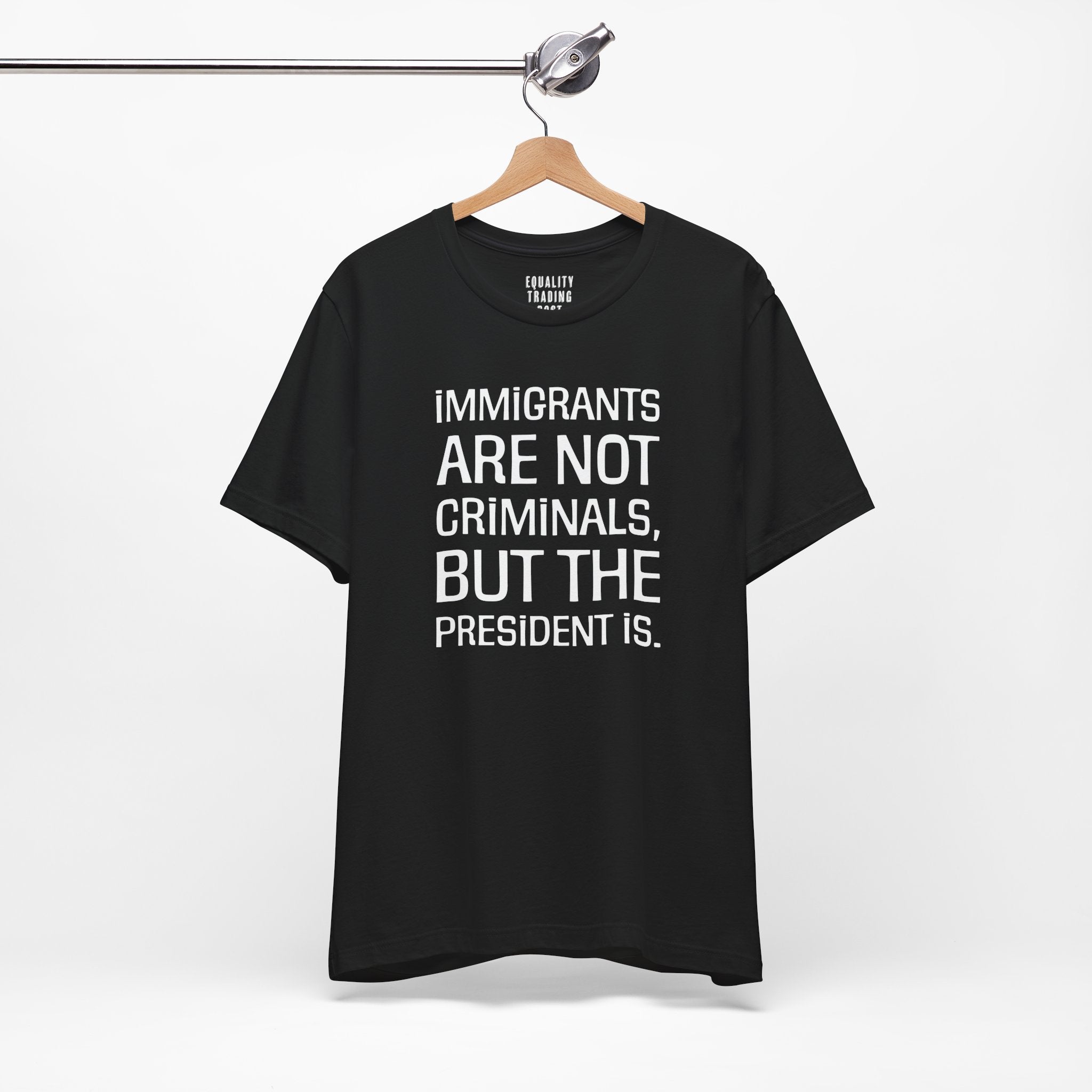 Immigrants Are Not Criminals Tee