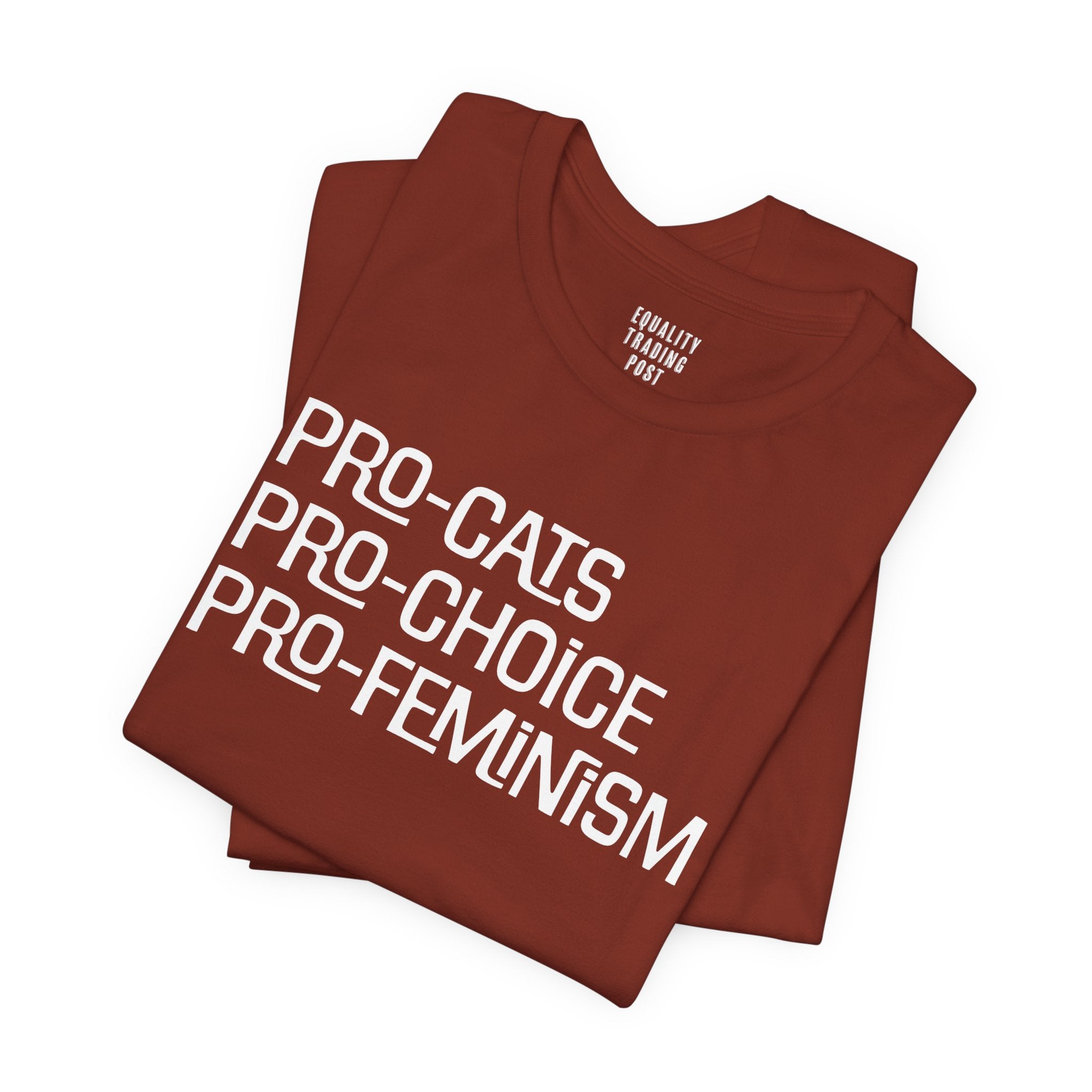 Pro-Cats Pro-Choice Pro-Feminism Tee
