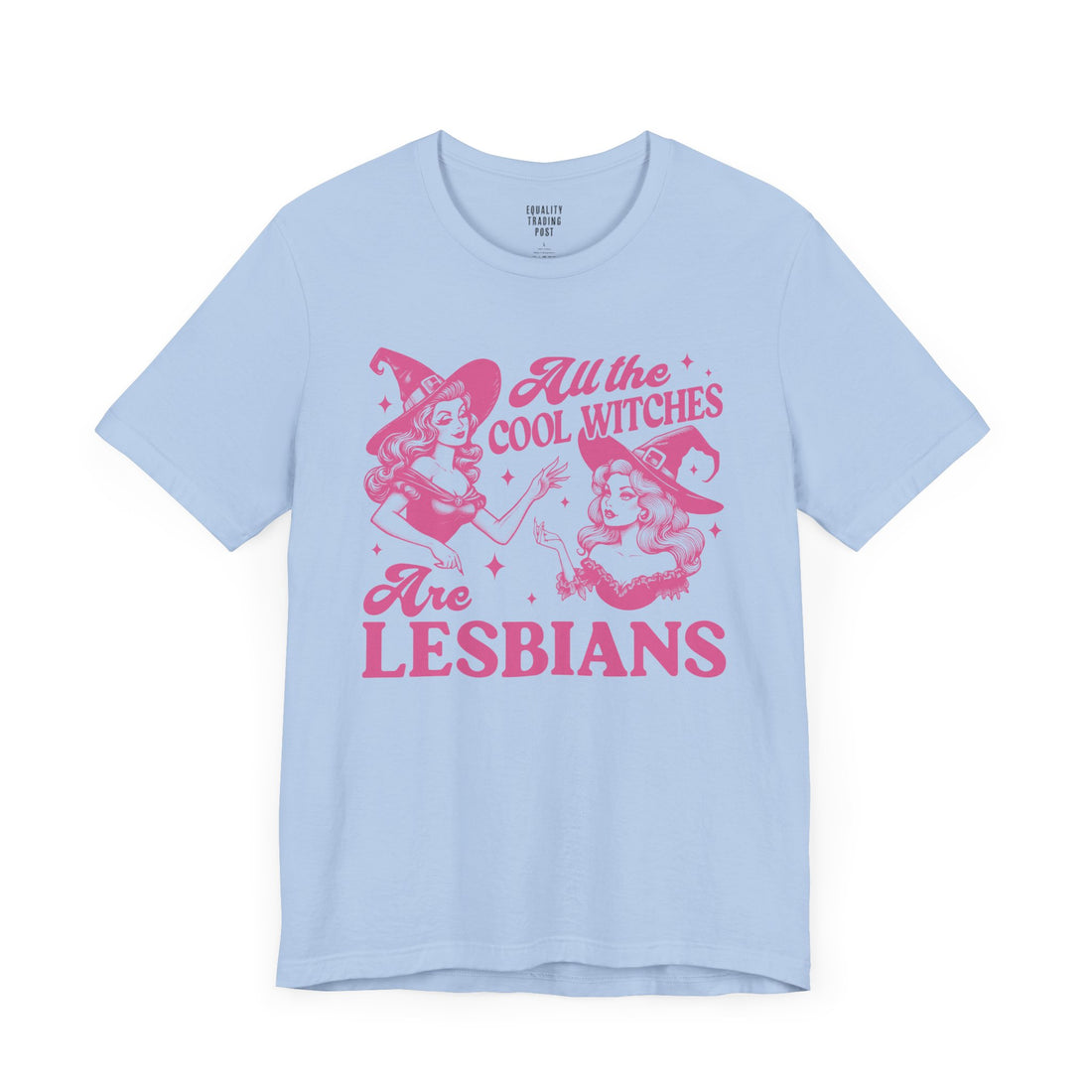 Cool Lesbian Witches Tee