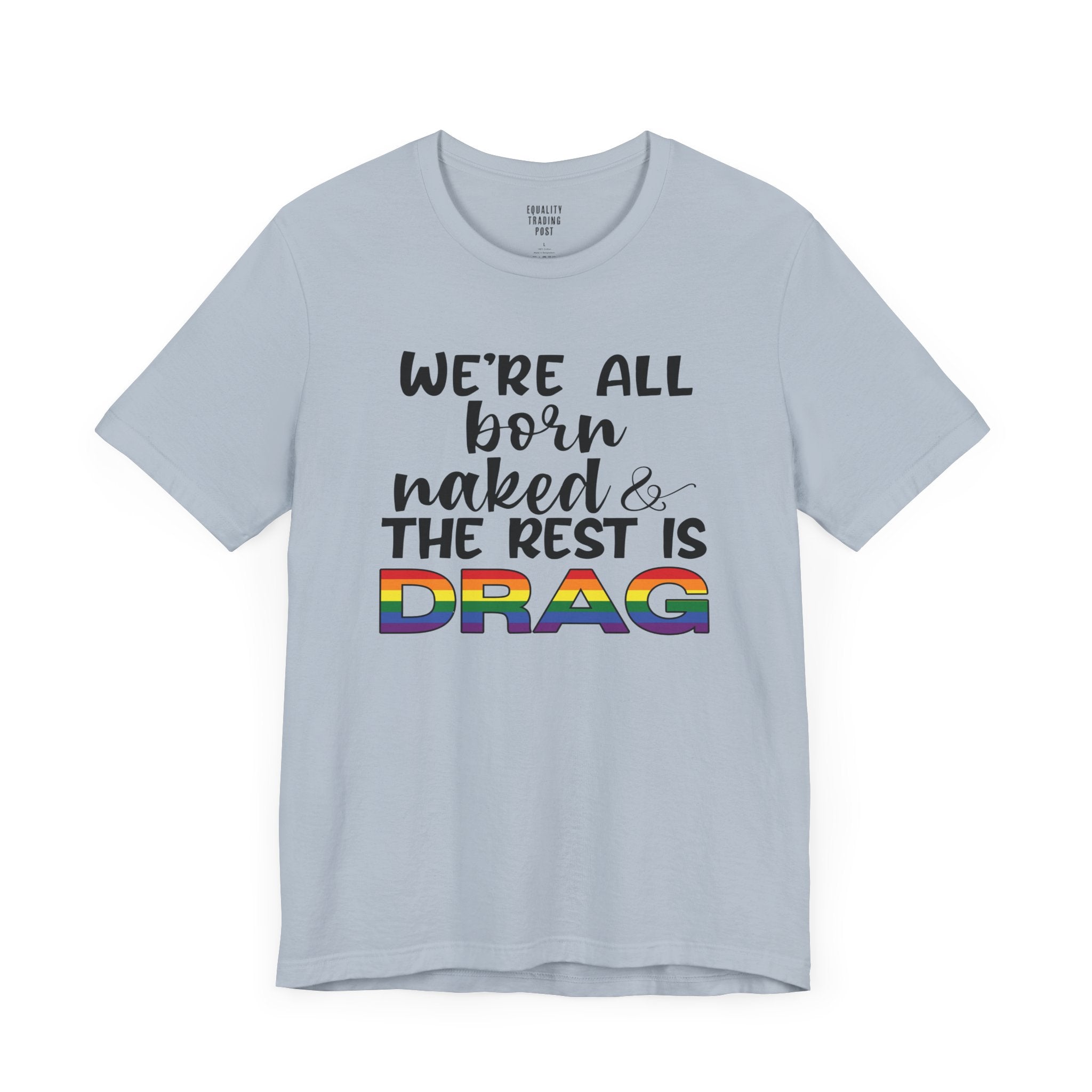 The Rest Is Drag Tee