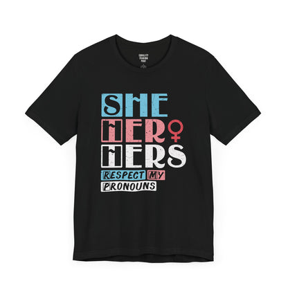 She Her Hers Tee