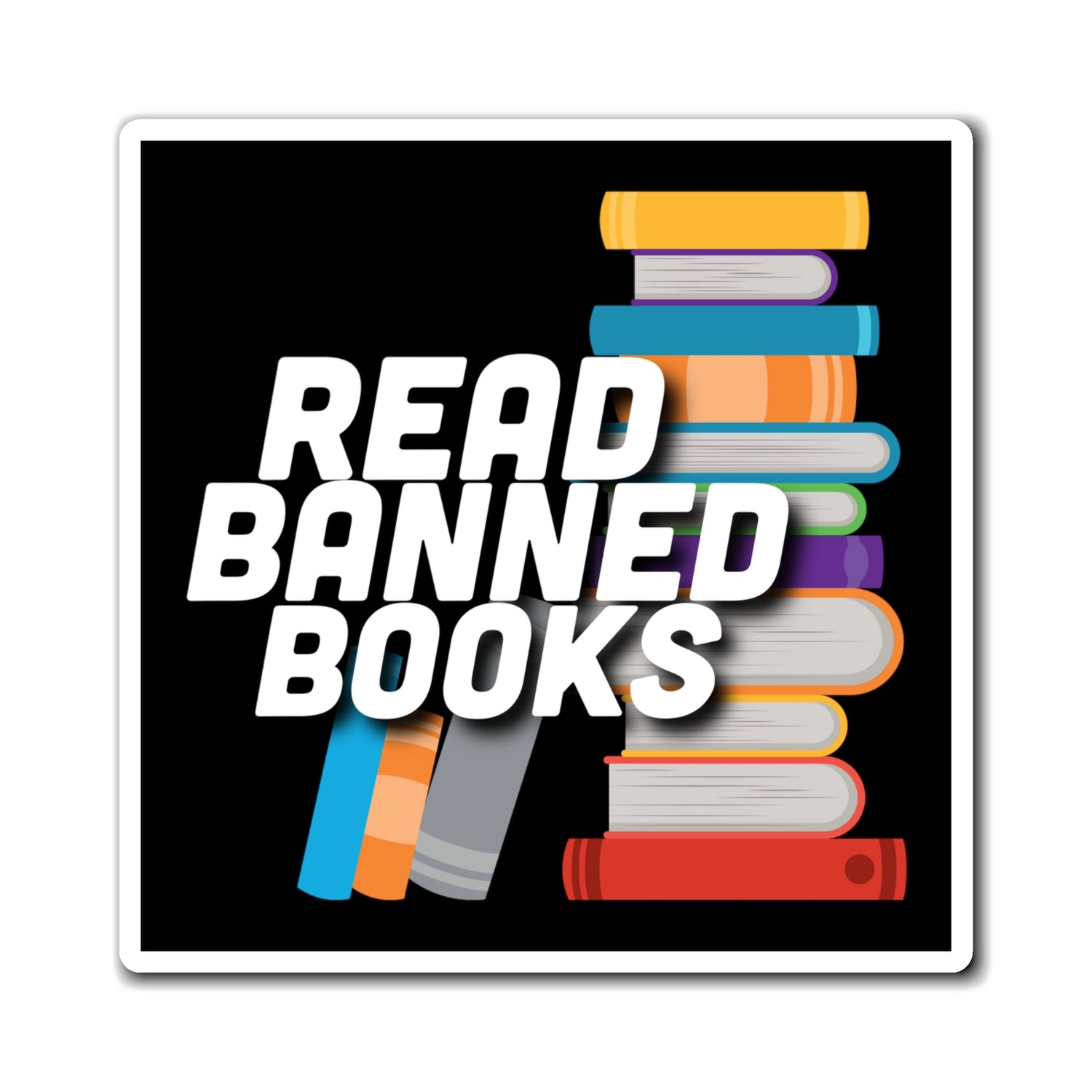 Read Banned Books Magnet - Equality Trading Post 