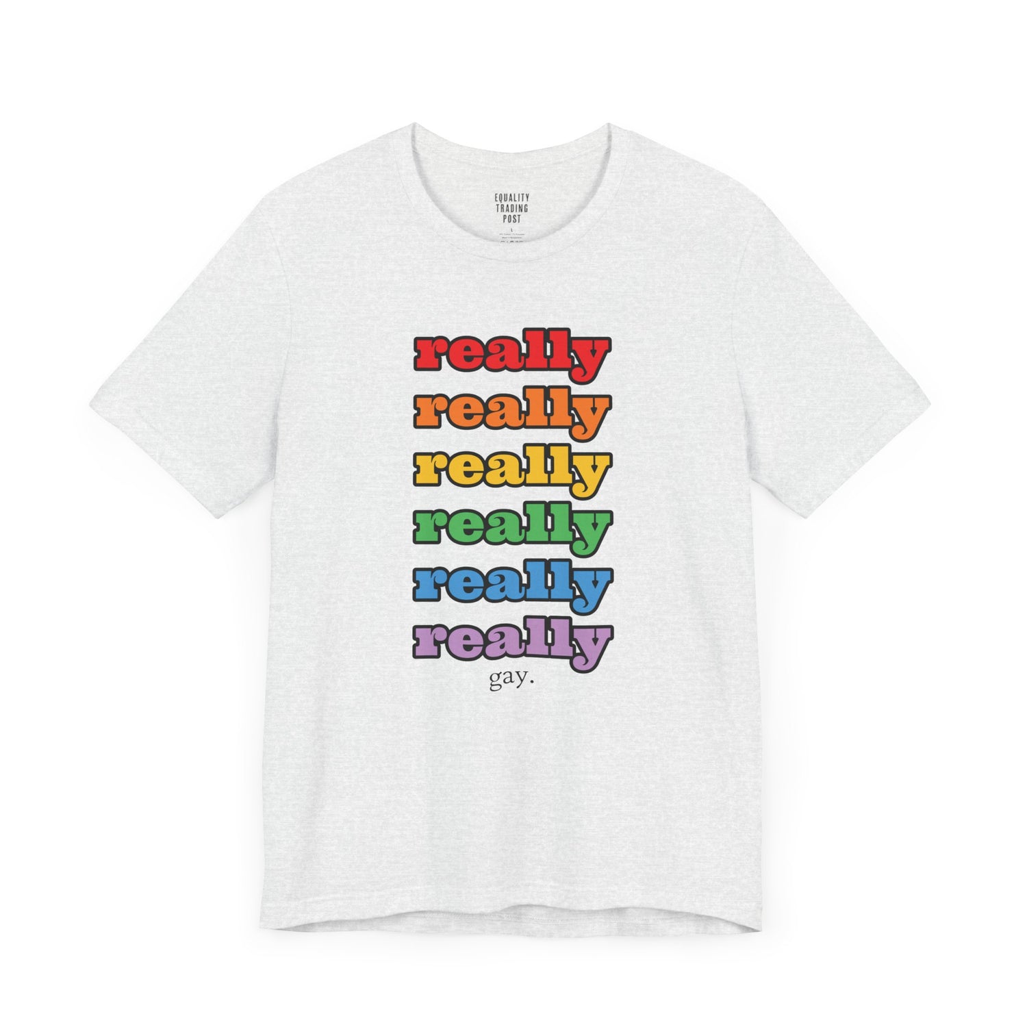 Really Gay Tee