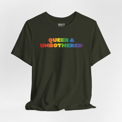 Queer &amp; Unbothered Tee