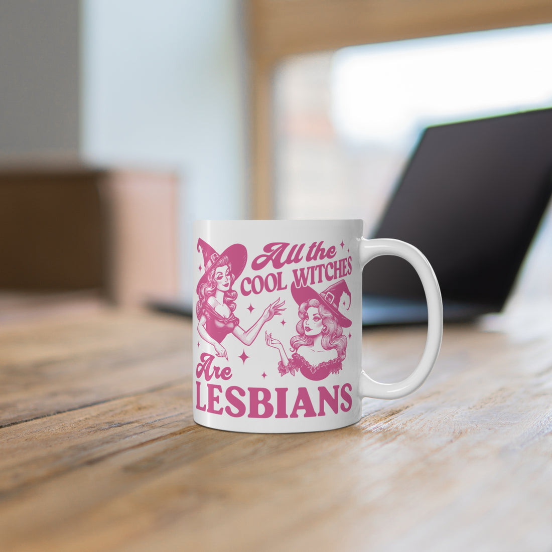 All The Cool Witches Are Lesbians Mug